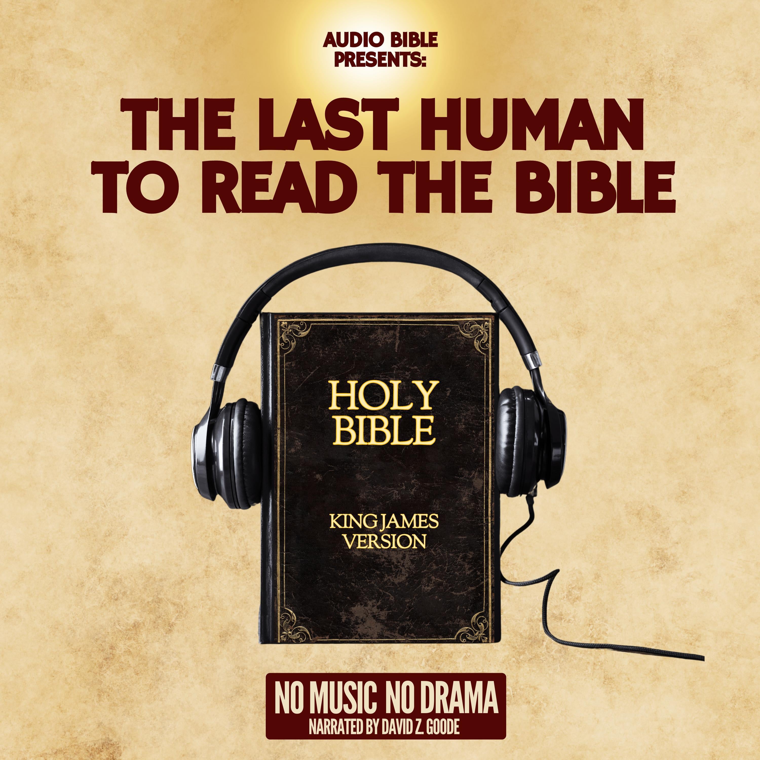 The Last Human to Read the Bible