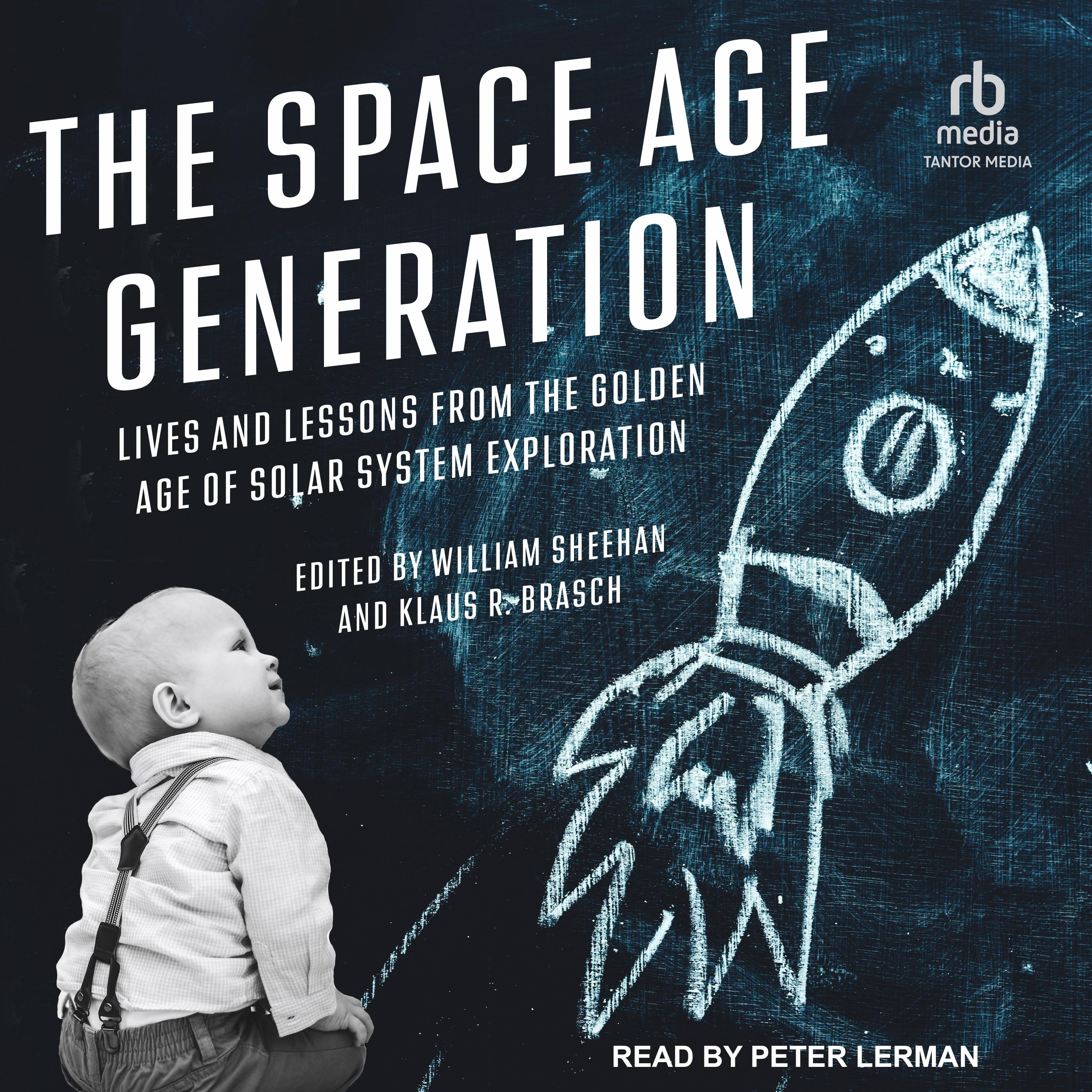 The Space Age Generation