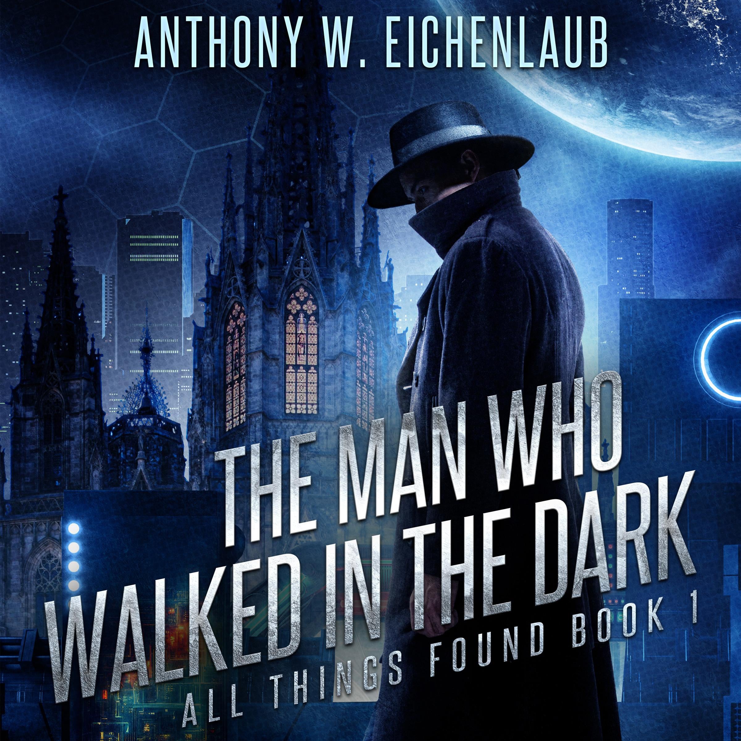 The Man Who Walked in the Dark