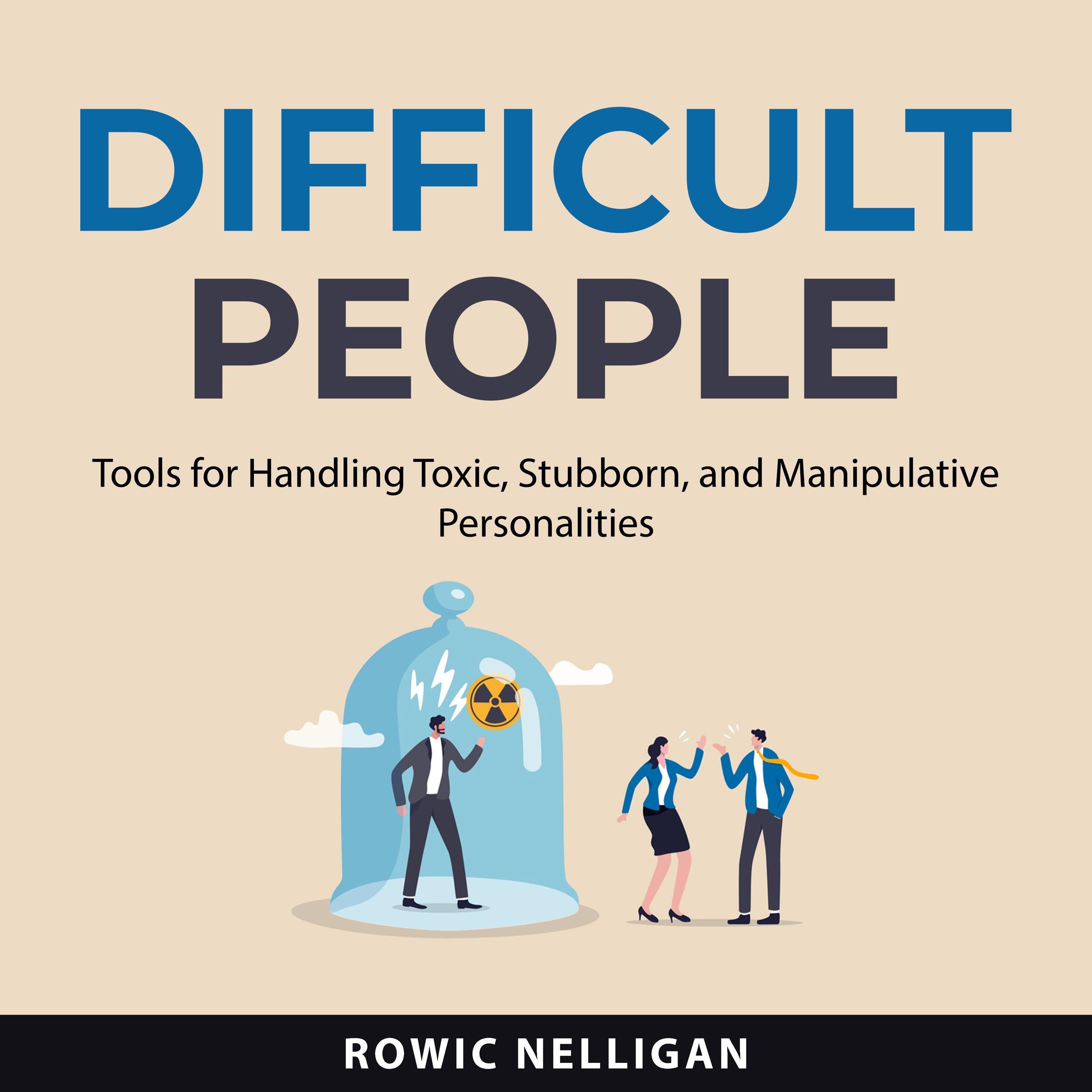 Difficult People