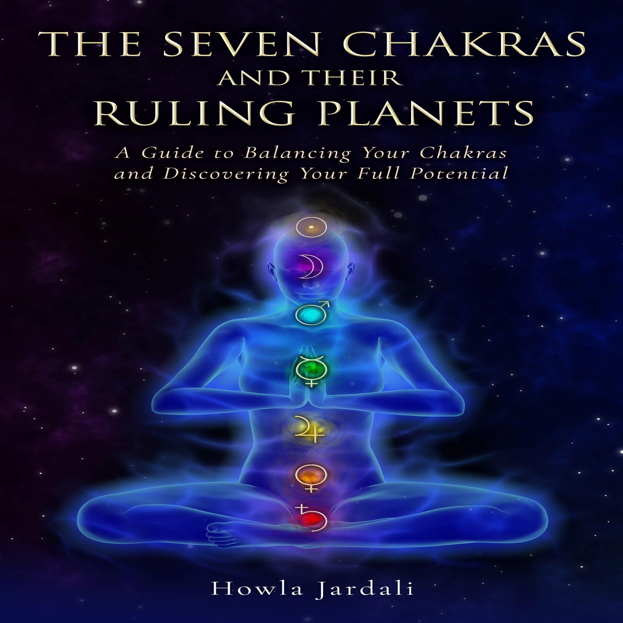 THE SEVEN CHAKRAS AND THEIR RULING PLANETS