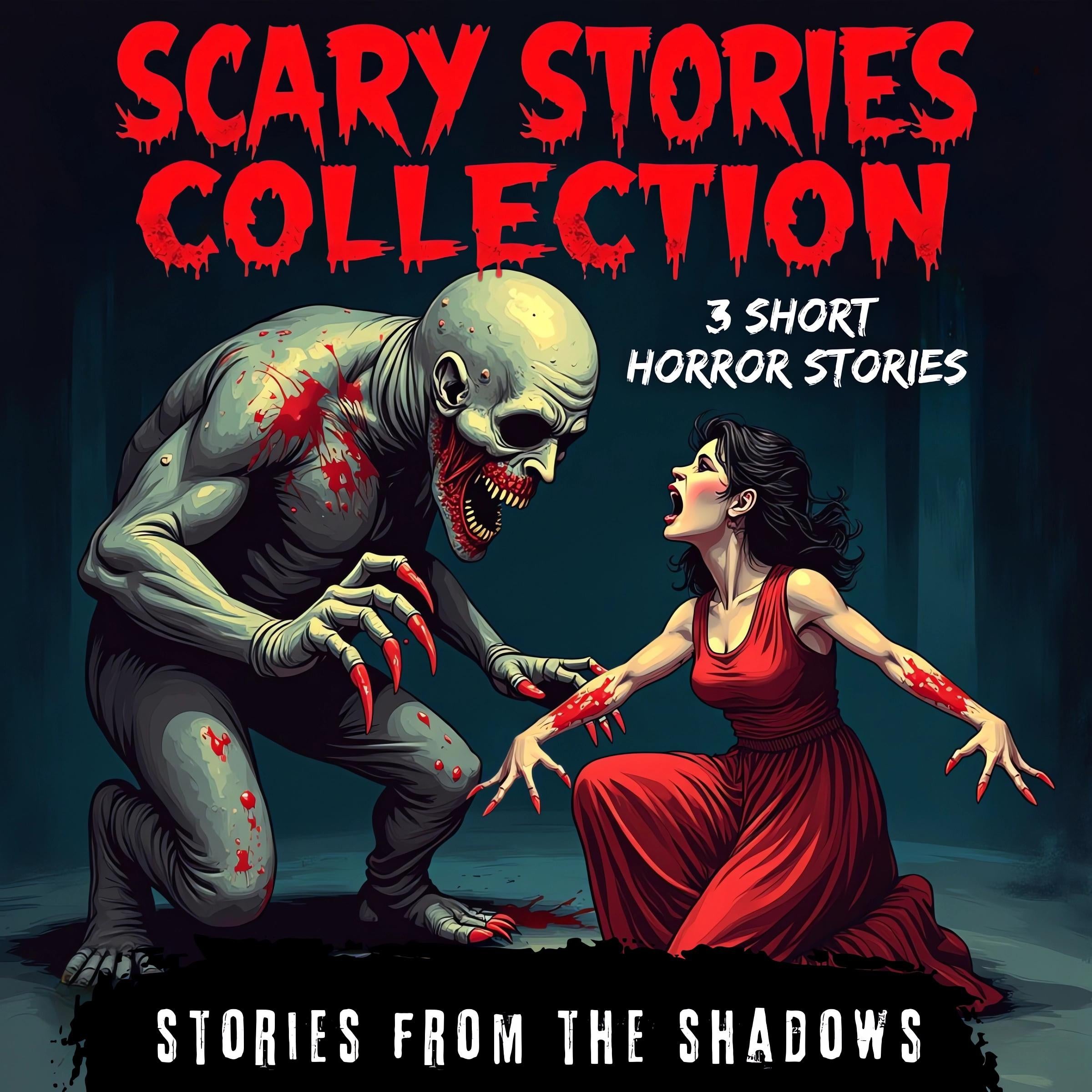 Scary Stories Collection. 3 Short Horror Stories