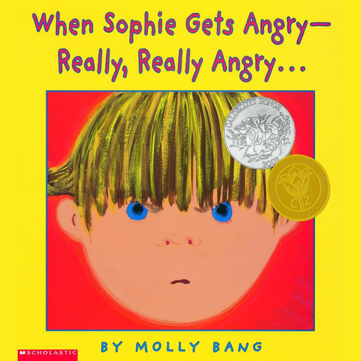 When Sophie Gets Angry—Really, Really Angry…