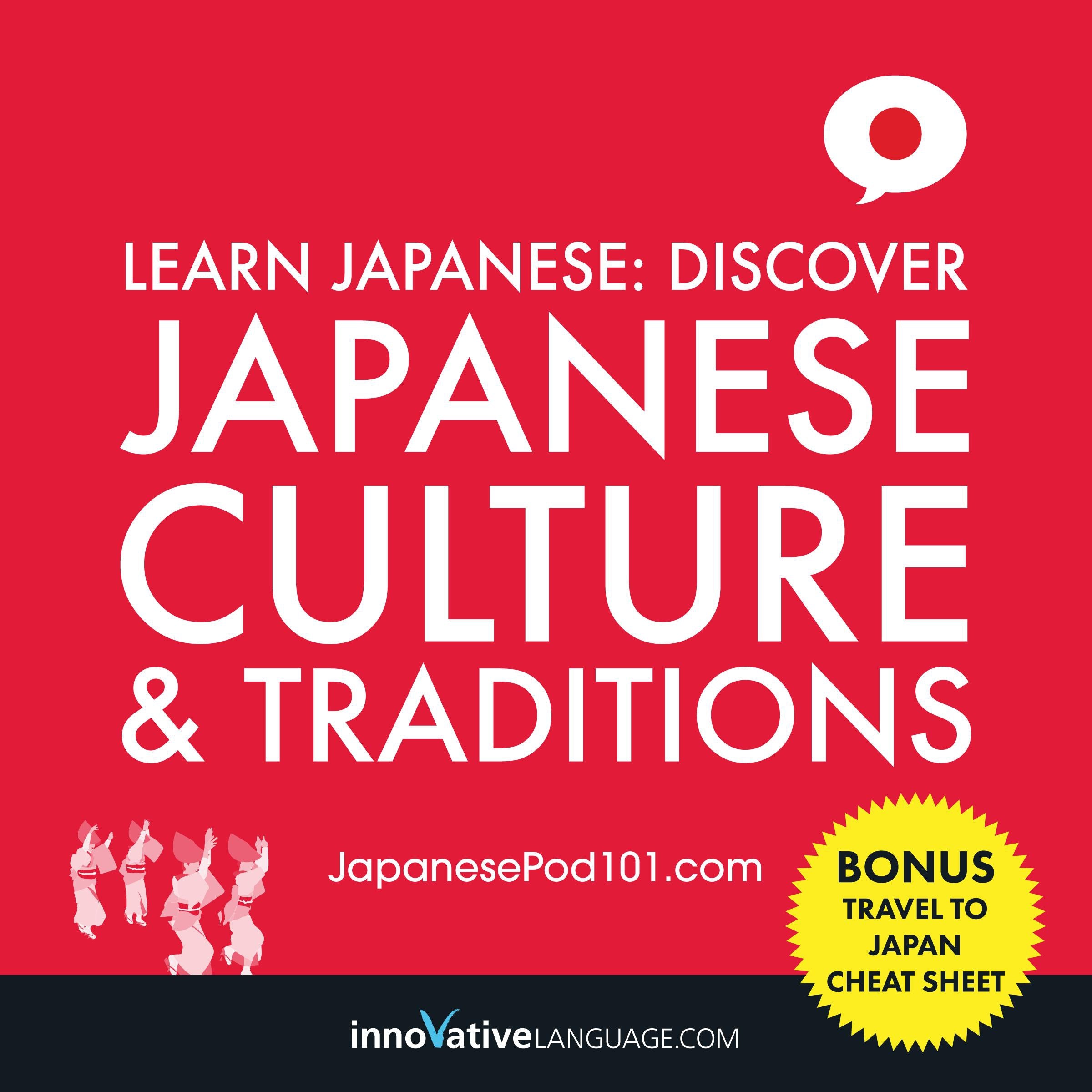 Learn Japanese: Discover Japanese Culture & Traditions