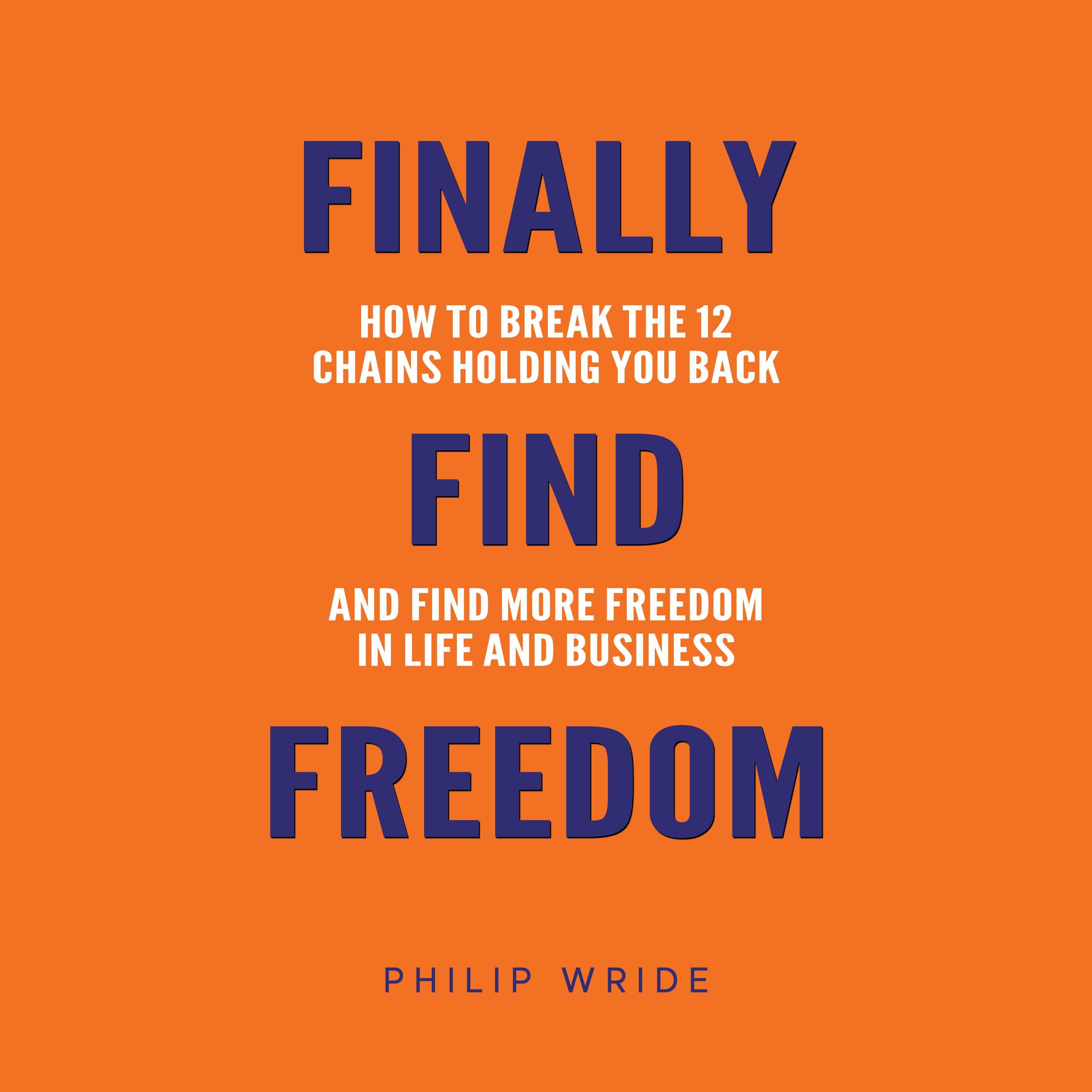 Finally Find Freedom