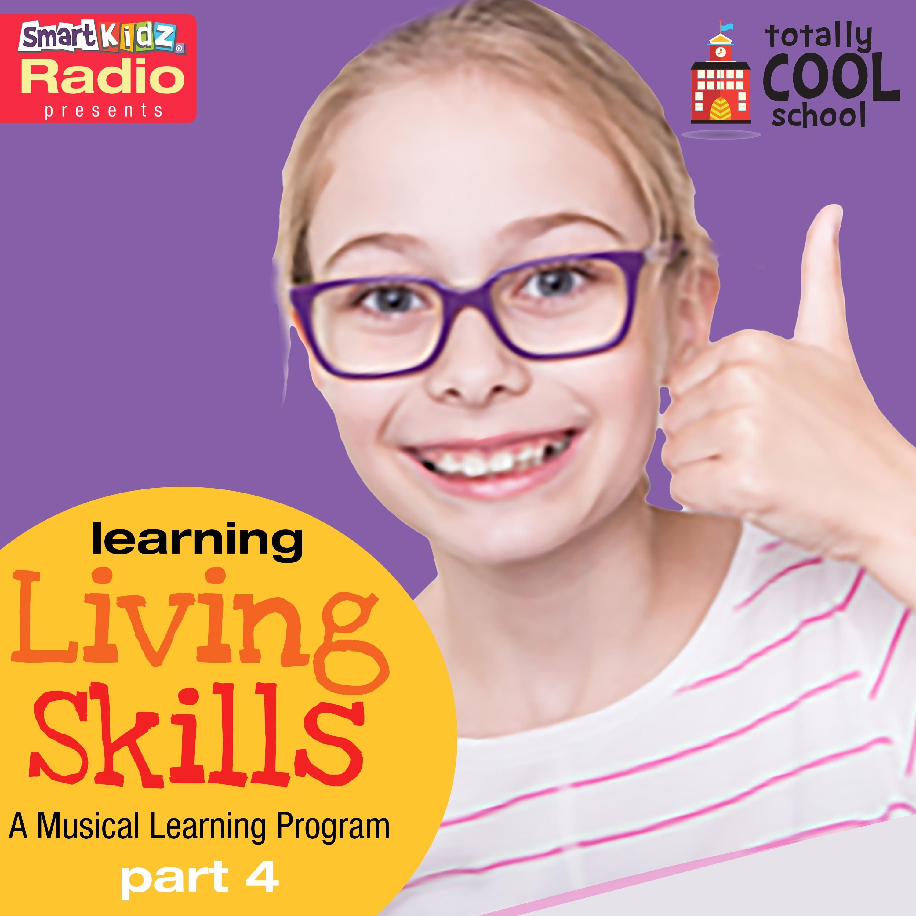 Learning Living Skills Part 4