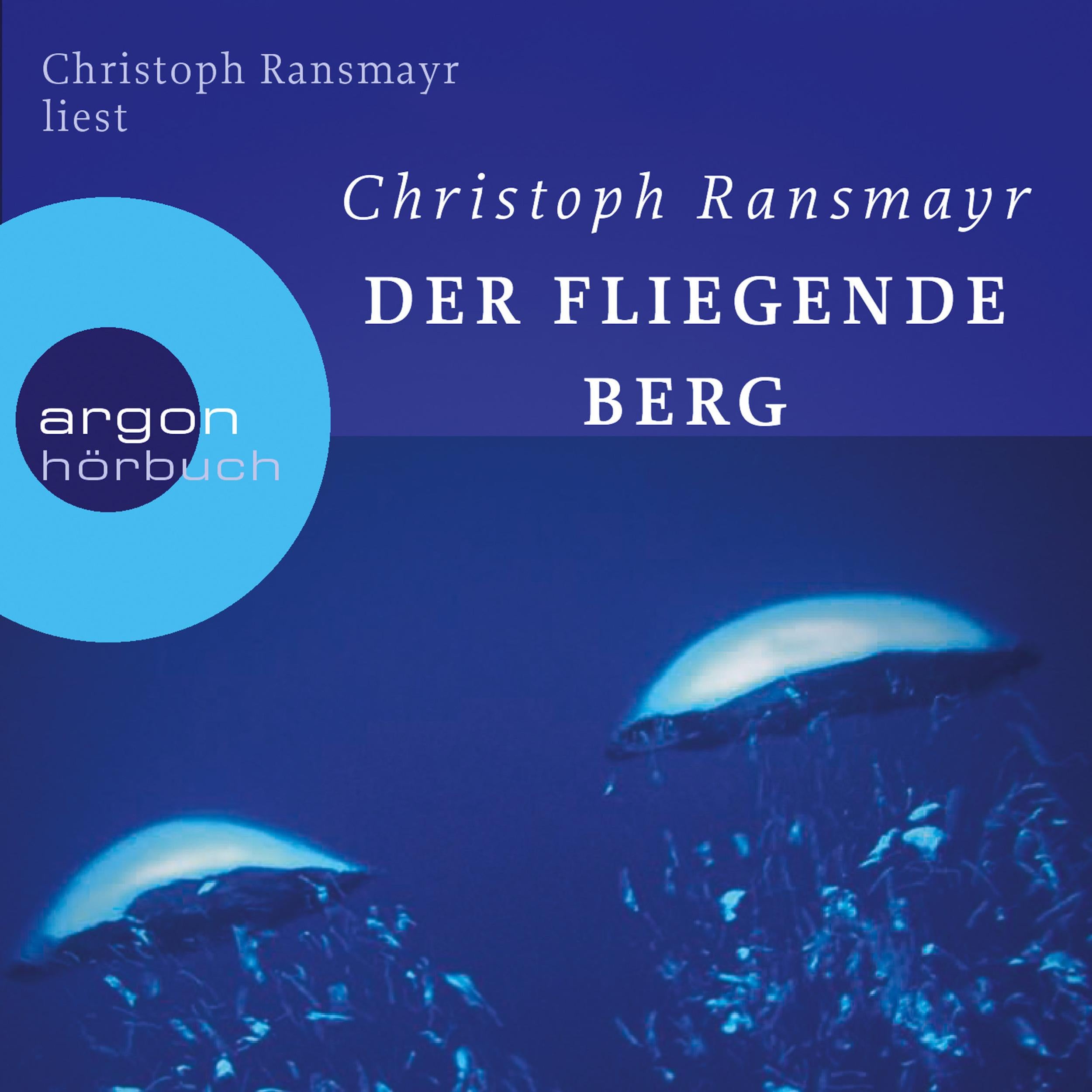 Der fliegende Berg (Ungekürzte Autorenlesung)