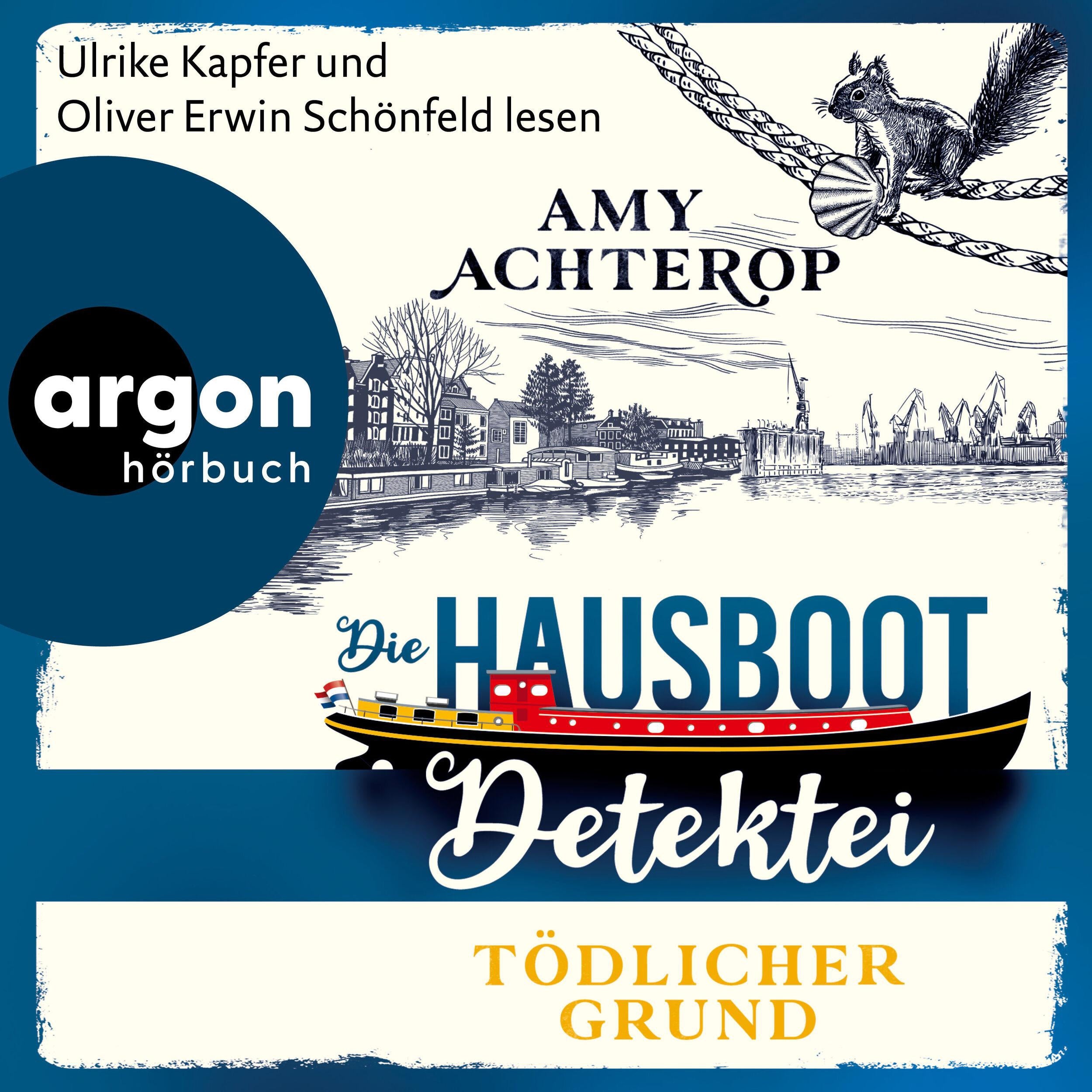 Die Hausboot-Detektei - Tödlicher Grund - Kriminalroman - Die Hausboot-Detektei, Band 2 (Ungekürzte Lesung)