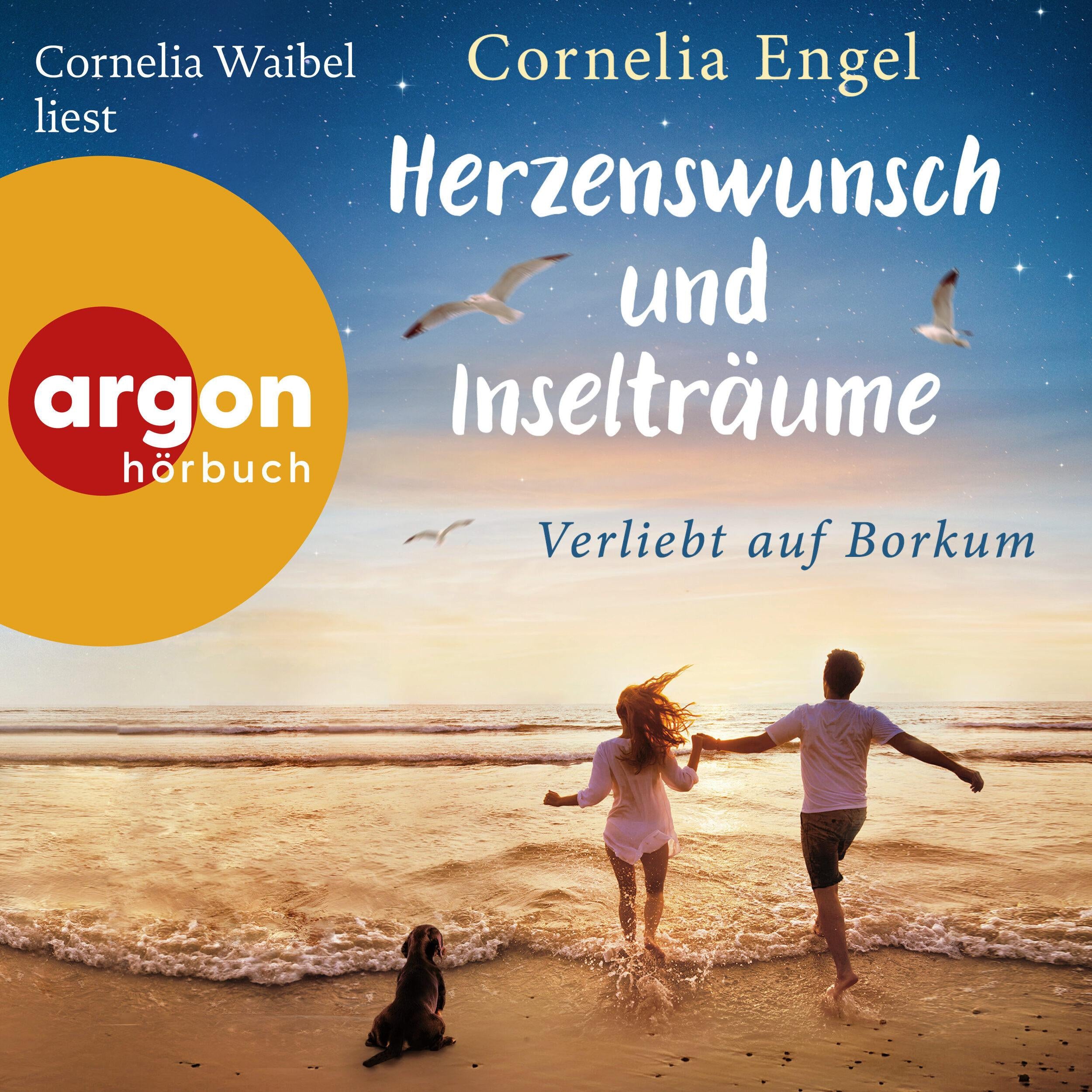 Herzenswunsch und Inselträume - Verliebt auf Borkum (Ungekürzte Lesung)