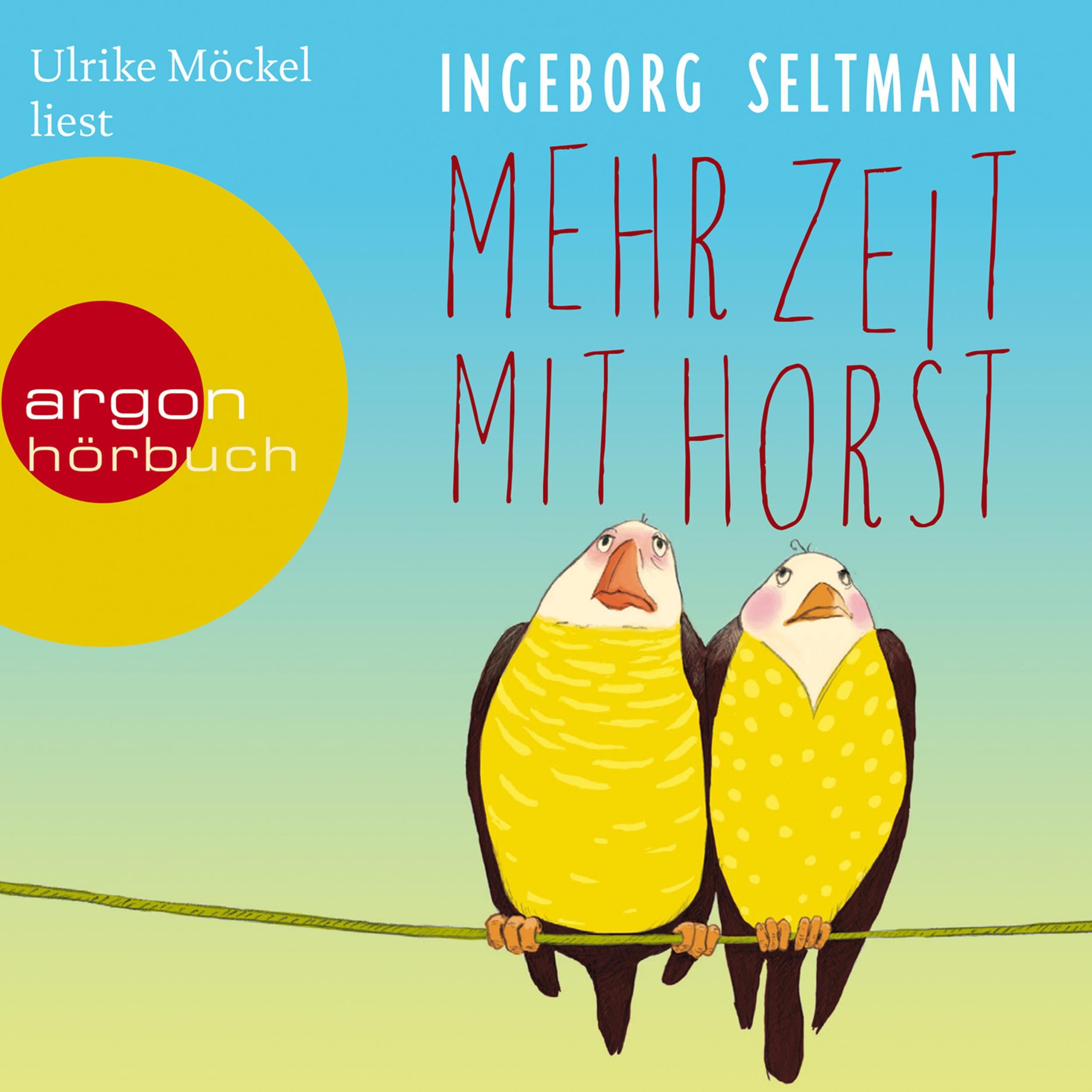 Mehr Zeit mit Horst (Gekürzte Fassung)