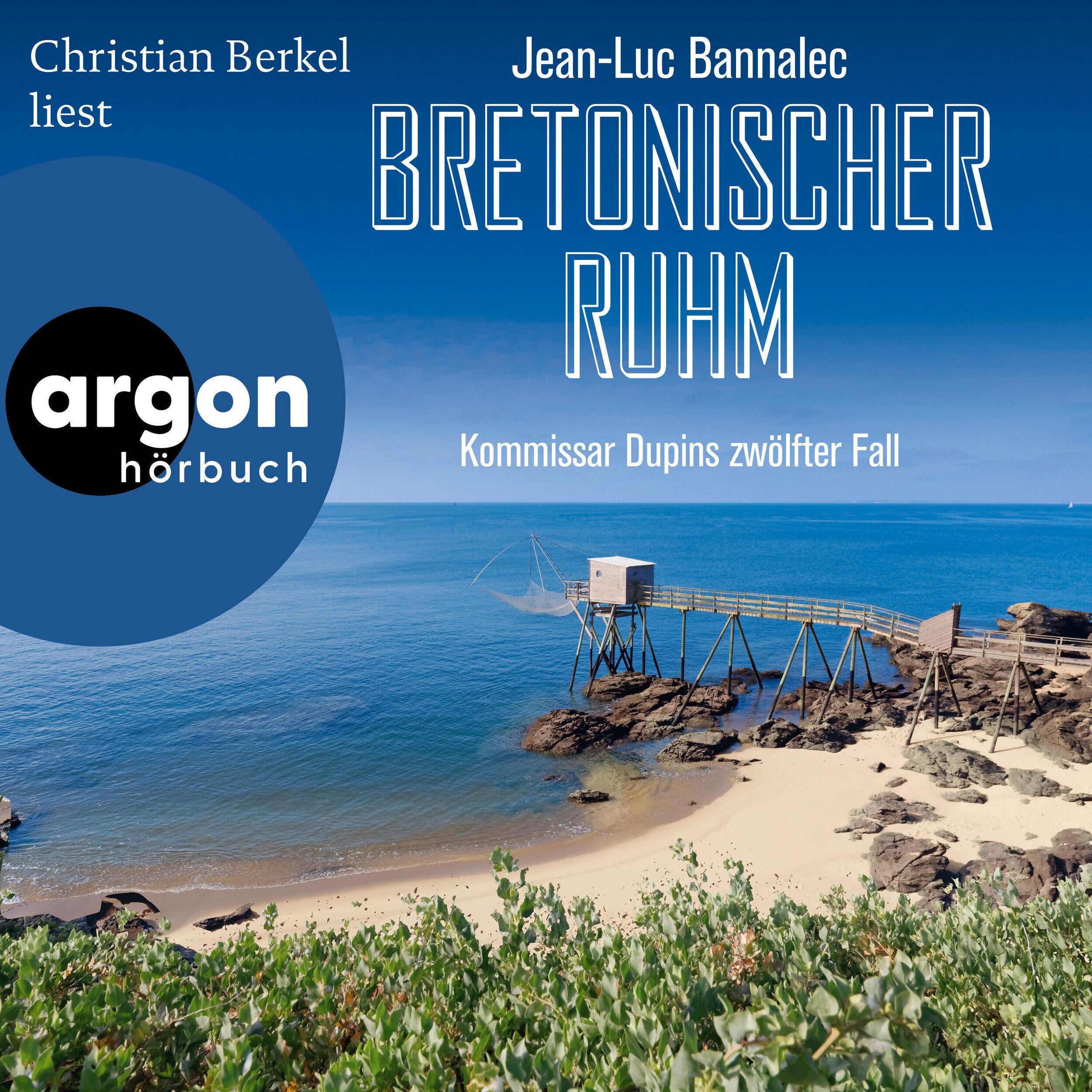 Bretonischer Ruhm - Kommissar Dupin ermittelt, Band 12 (Autorisierte Lesefassung)