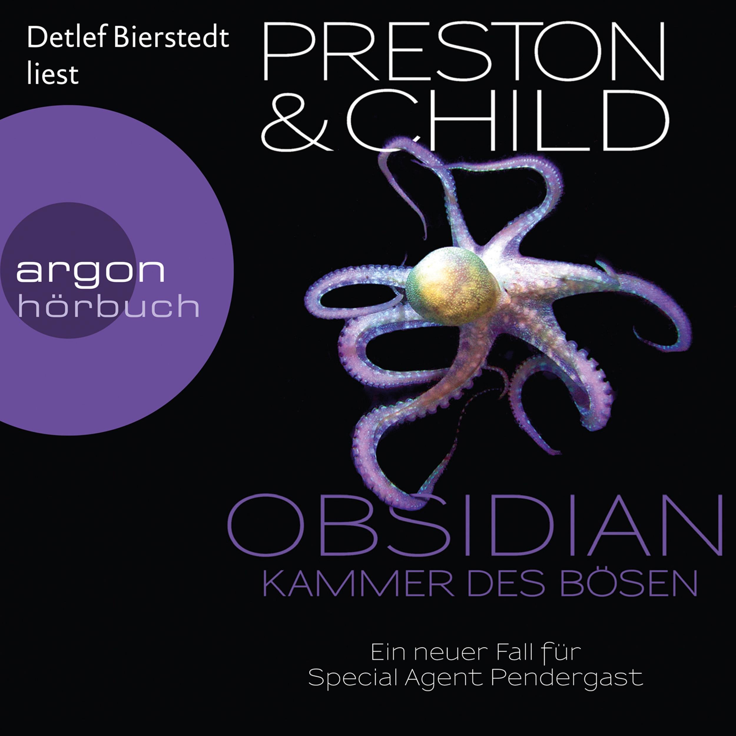 Obsidian - Kammer des Bösen - Ein Fall für Special Agent Pendergast, Band 16 (Ungekürzte Lesung)