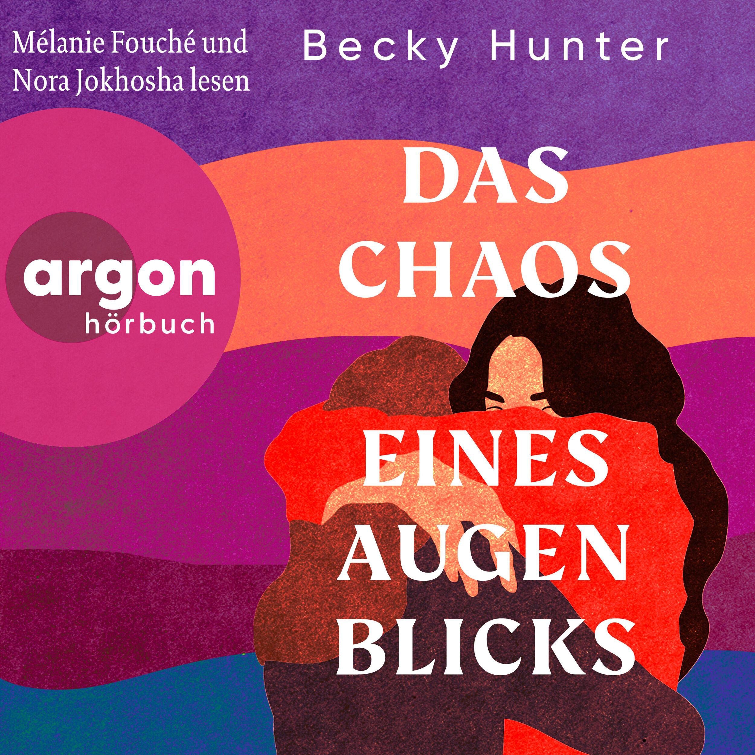 Das Chaos eines Augenblicks - Roman (Ungekürzte Lesung)