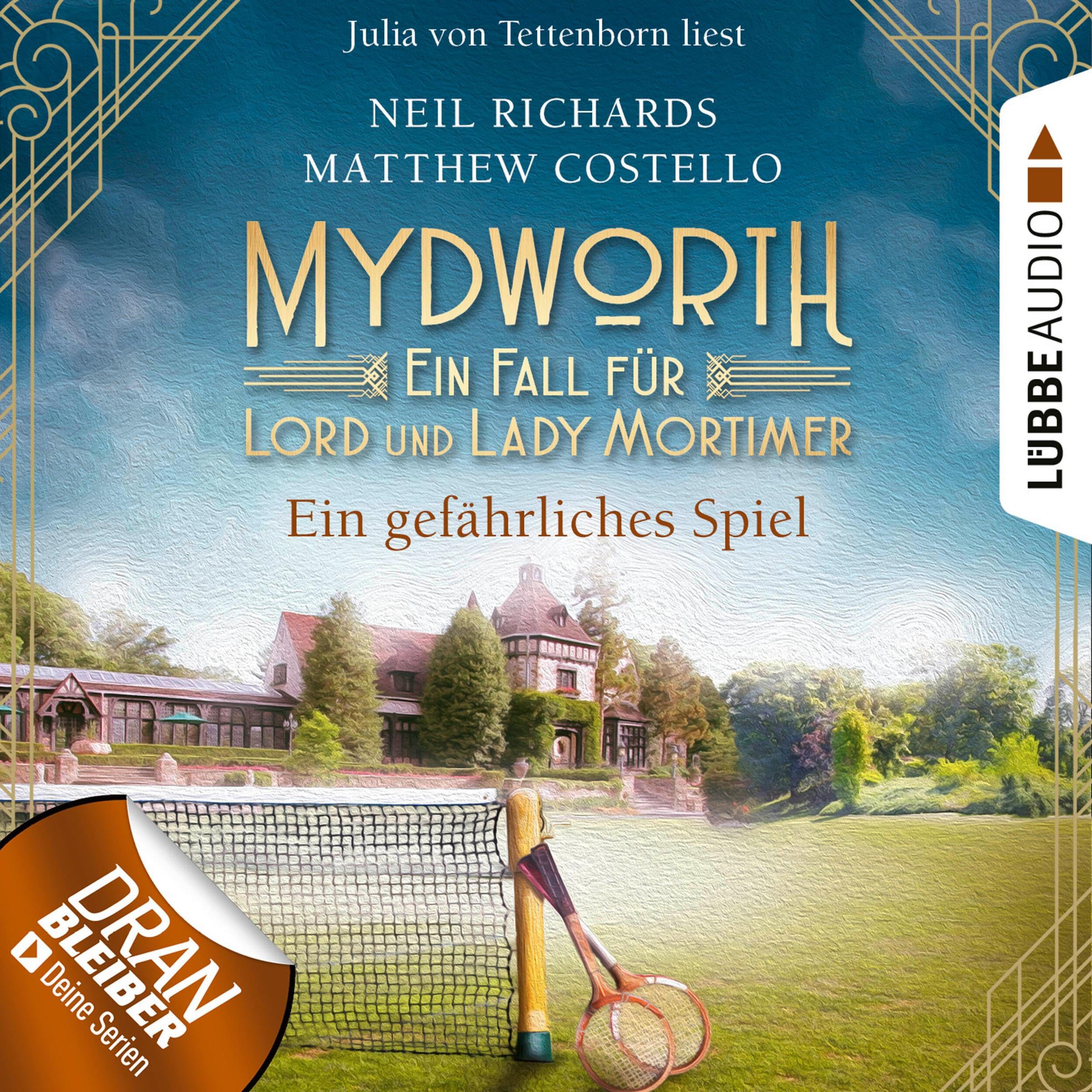 Ein gefährliches Spiel - Mydworth - Ein Fall für Lord und Lady Mortimer 13 (Ungekürzt)