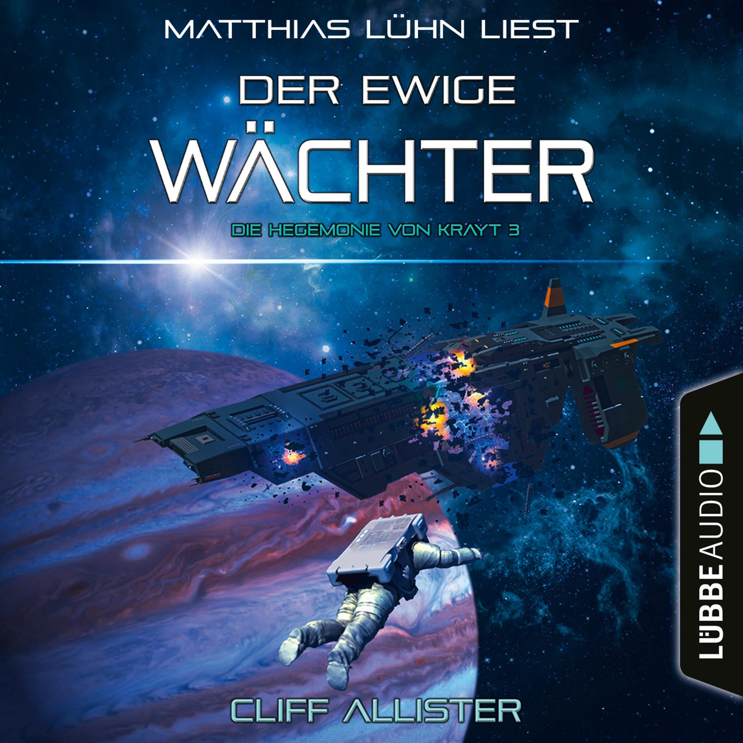 Der Ewige Wächter - Die Hegemonie von Krayt, Teil 3 (Ungekürzt)