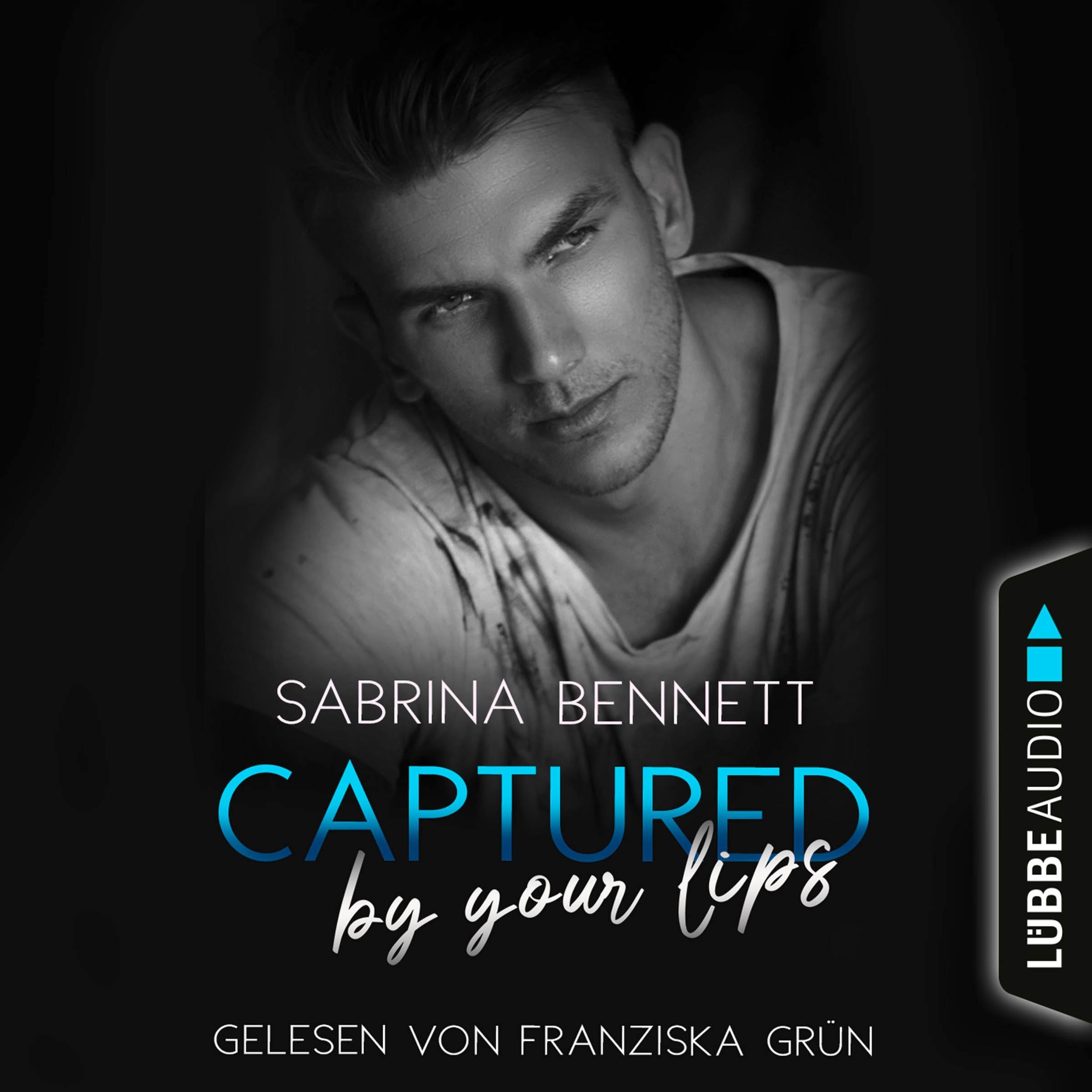 Captured by your lips - NC State University Romance, Teil 3 (Ungekürzt)