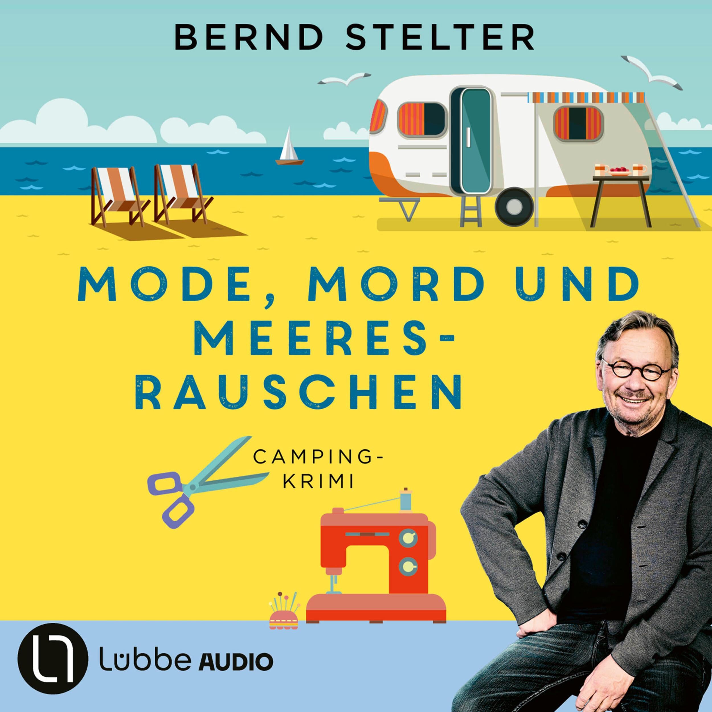 Mode, Mord und Meeresrauschen - Camping-Krimi (Gekürzt)