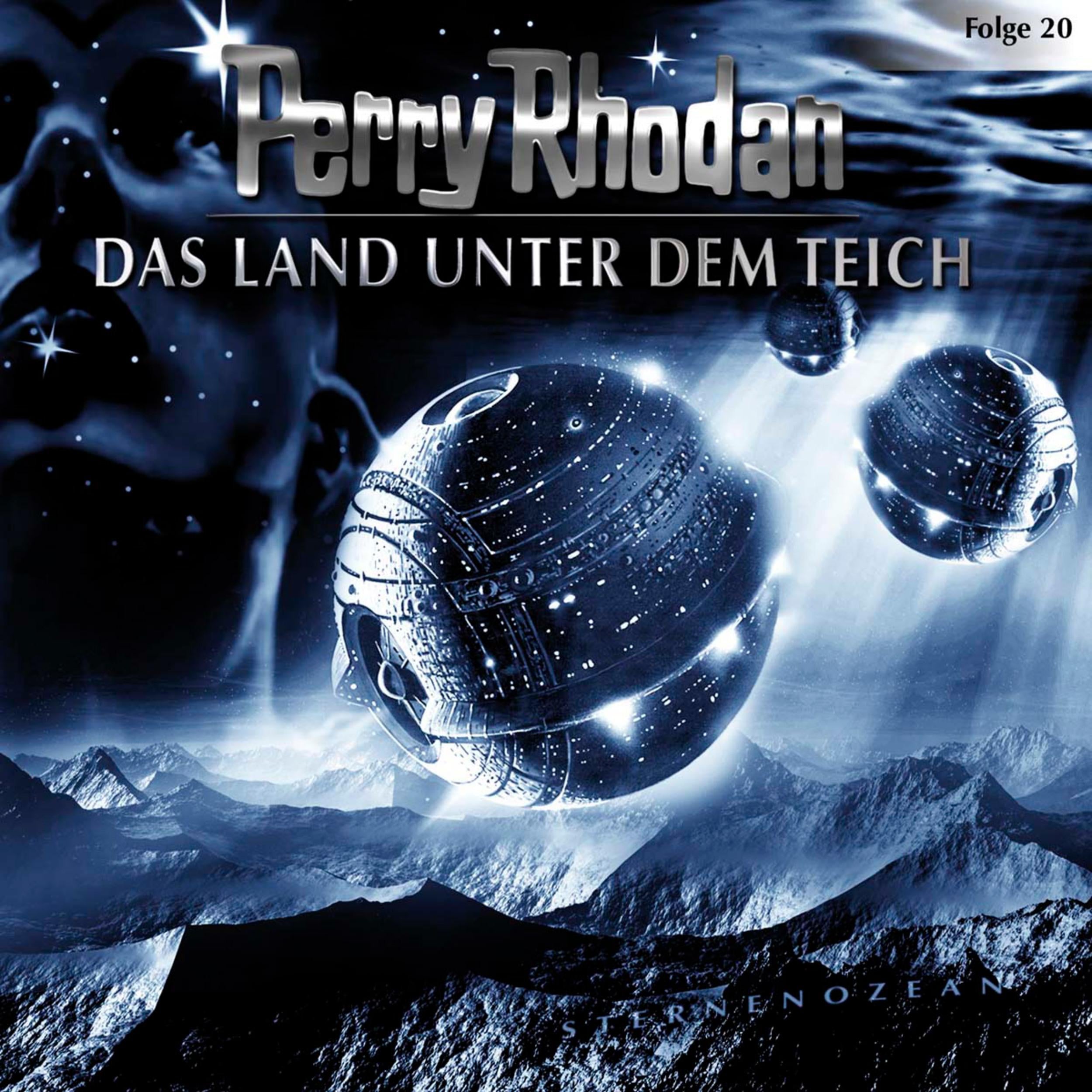 Perry Rhodan, Folge 20: Das Land unter dem Teich