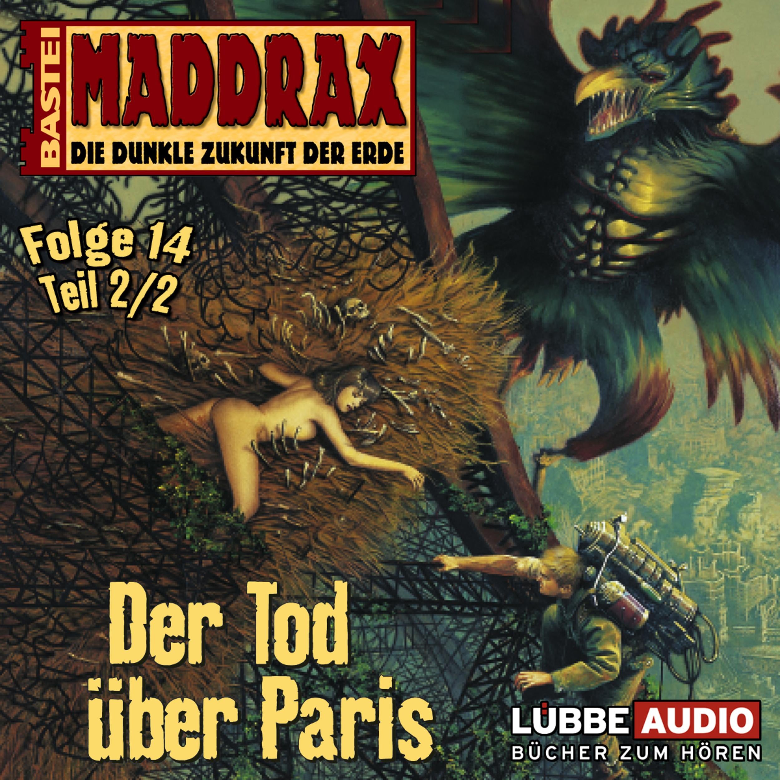 Maddrax, Folge 14: Der Tod über Paris - Teil 2