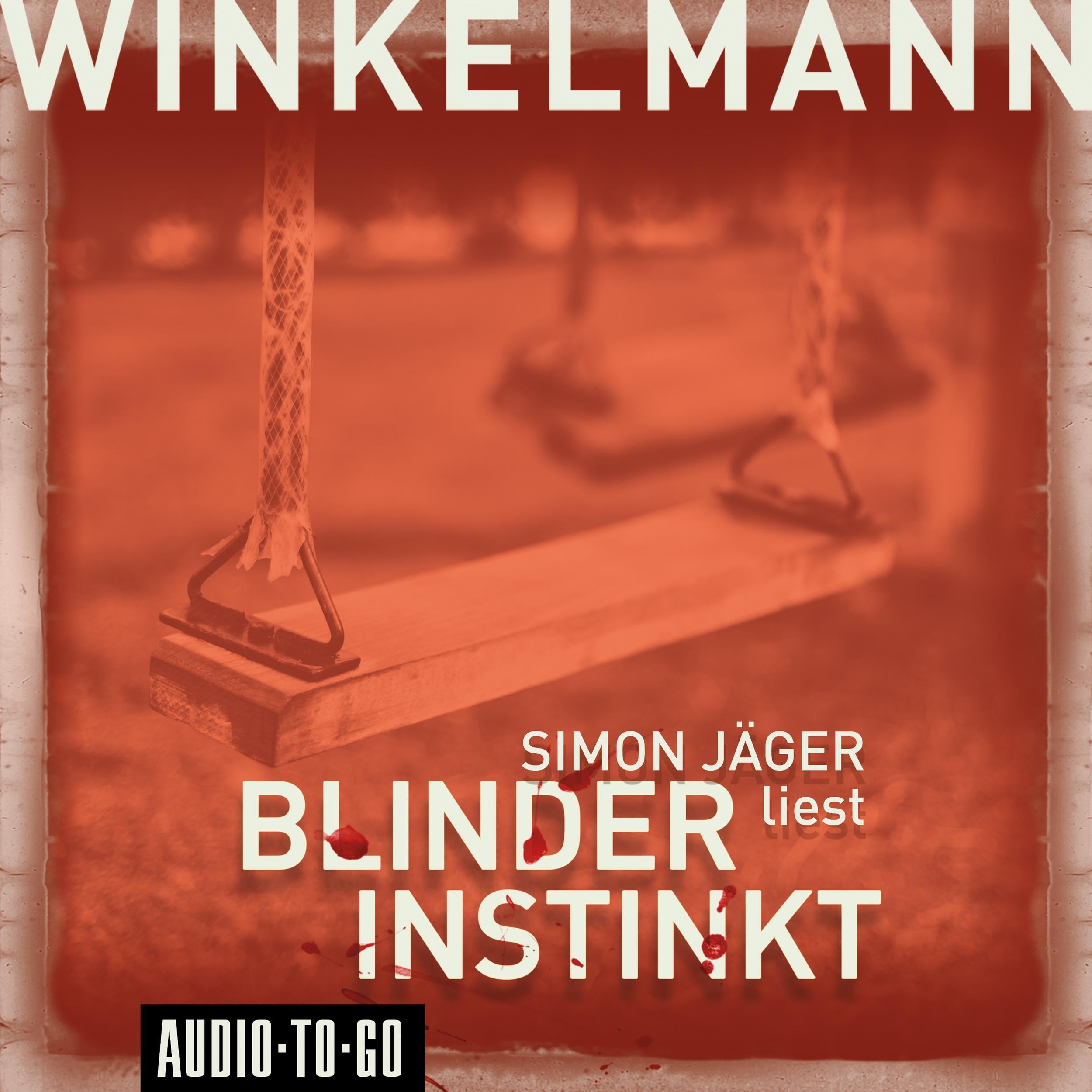 Blinder Instinkt (Gekürzt)