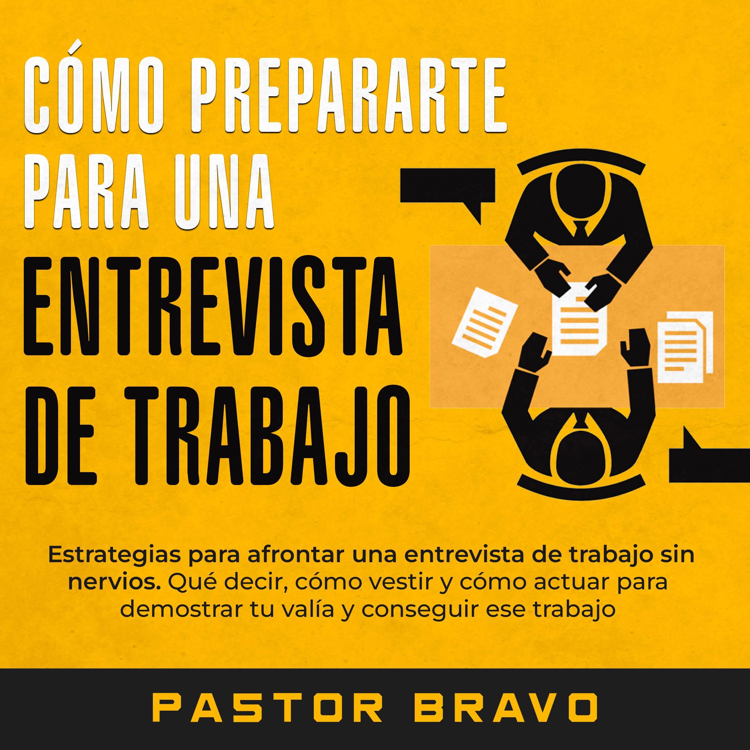 Cómo prepararte para una entrevista de trabajo