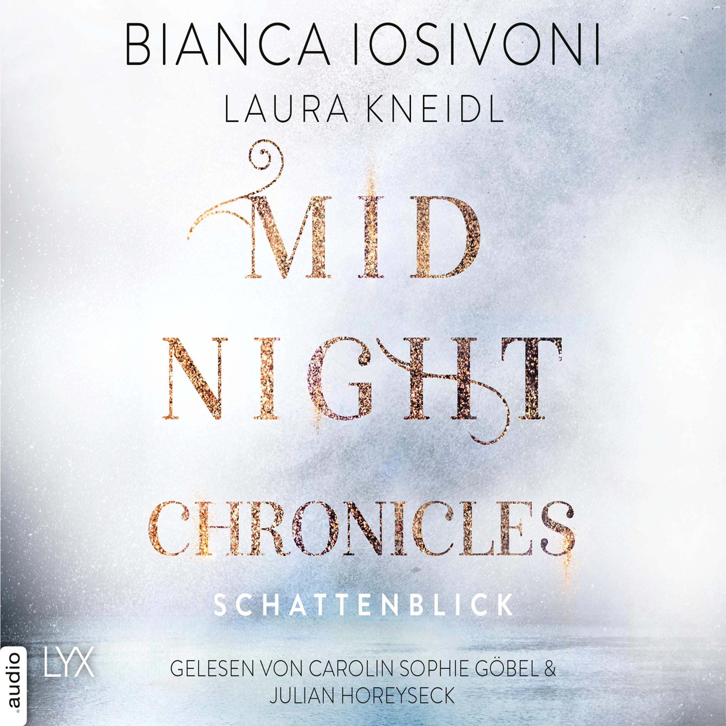 Schattenblick - Midnight-Chronicles-Reihe, Teil 1 (Ungekürzt)