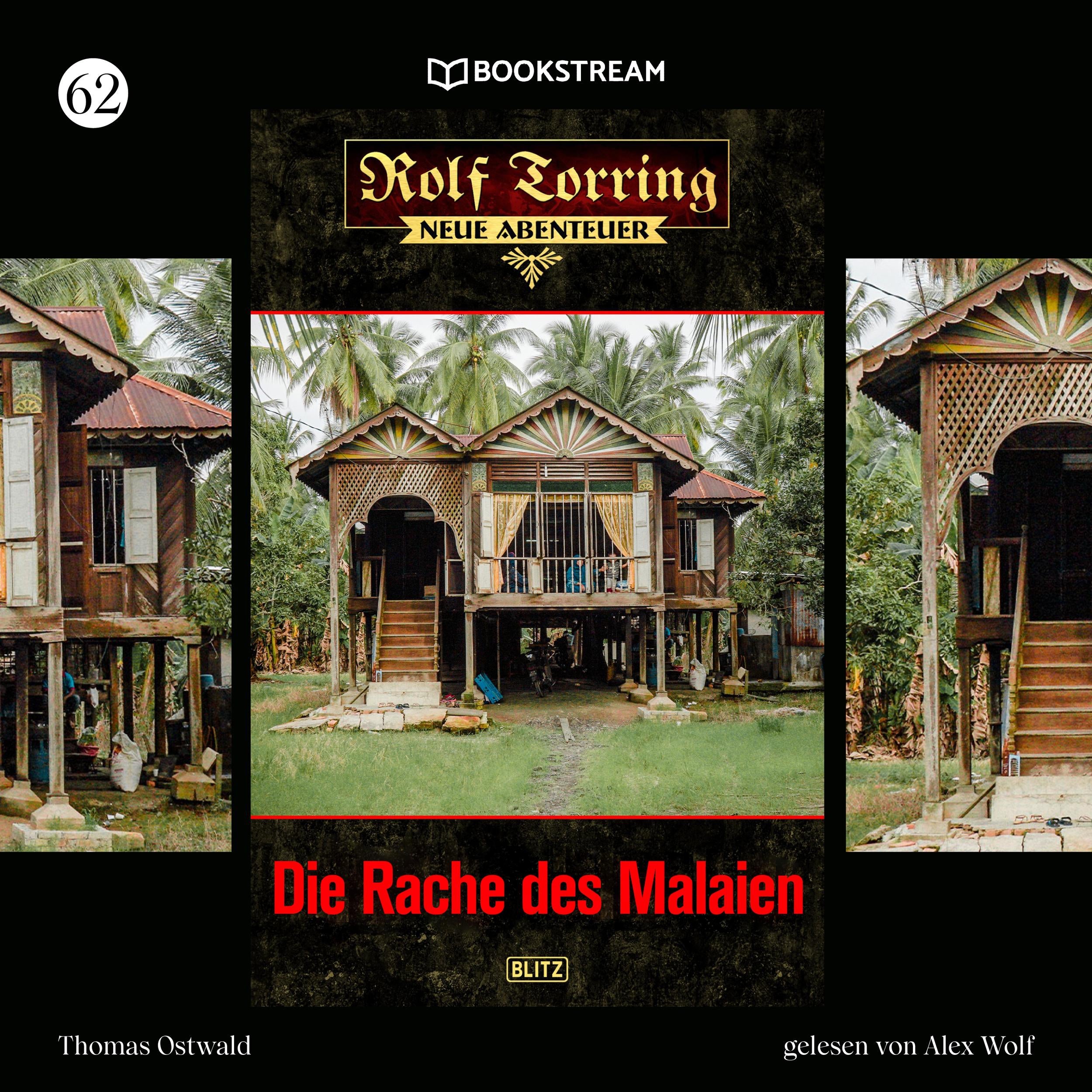 Die Rache des Malaien - Rolf Torring - Neue Abenteuer, Folge 62 (Ungekürzt)