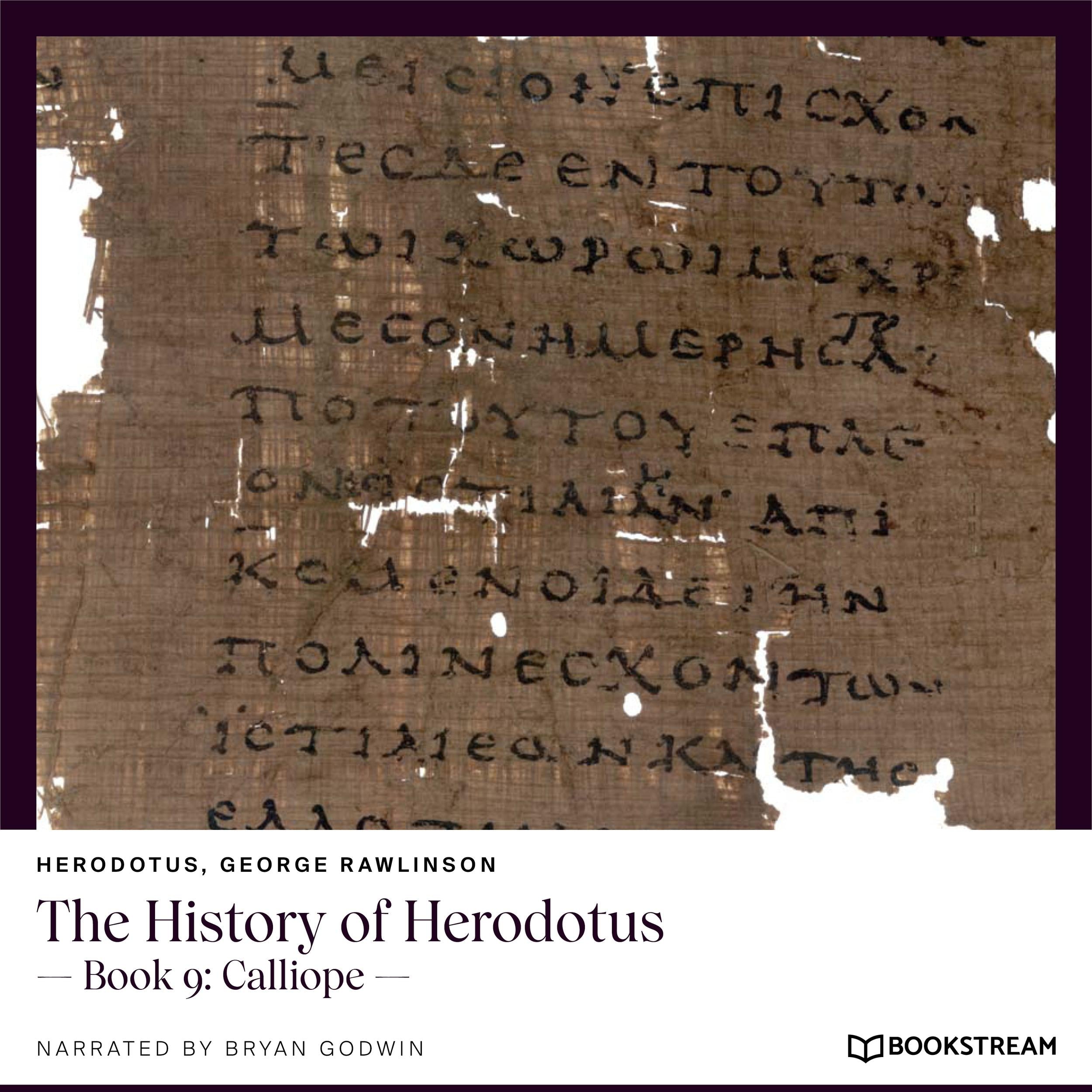 The History of Herodotus - Book 9: Calliope (Unabridged)