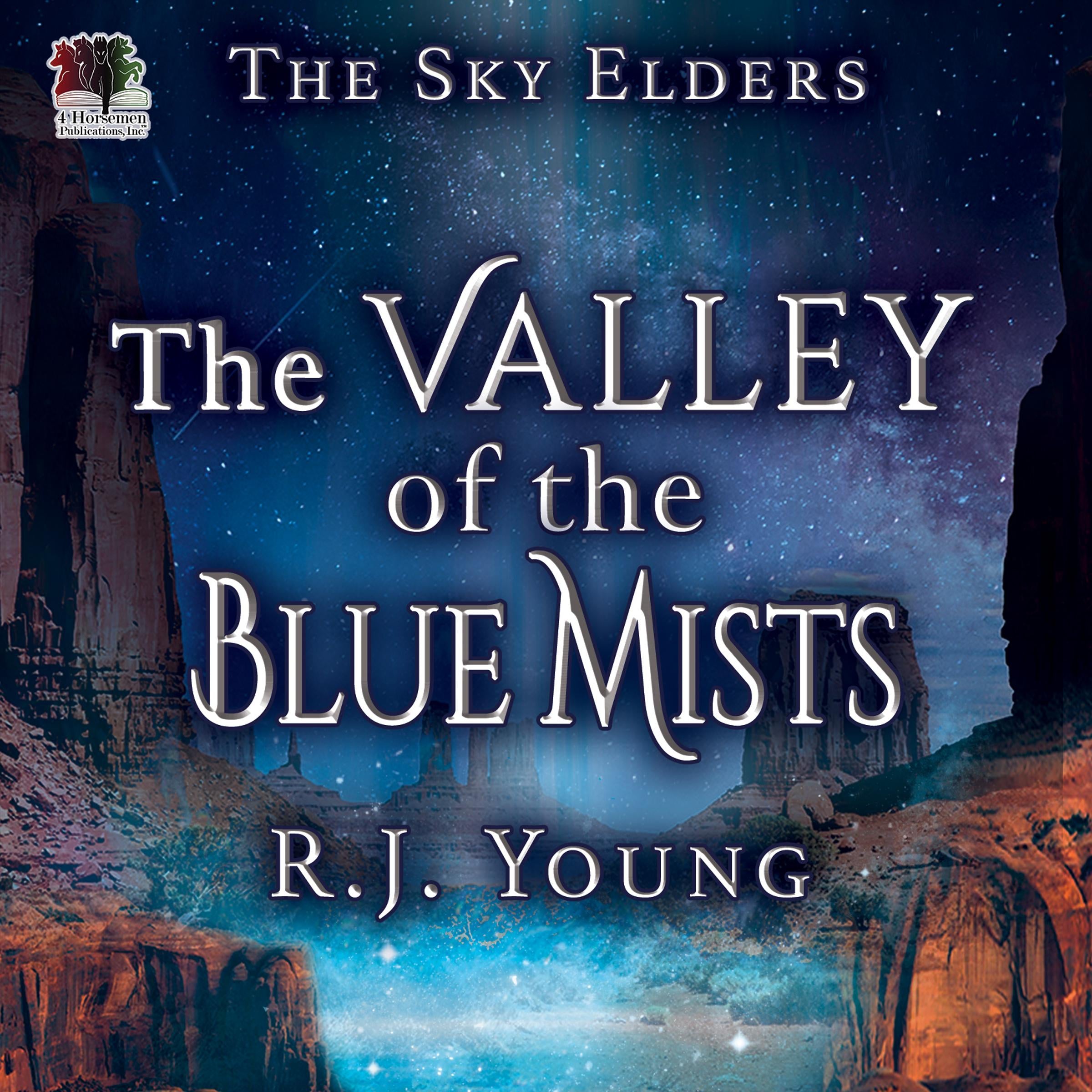 The Valley of the Blue Mists