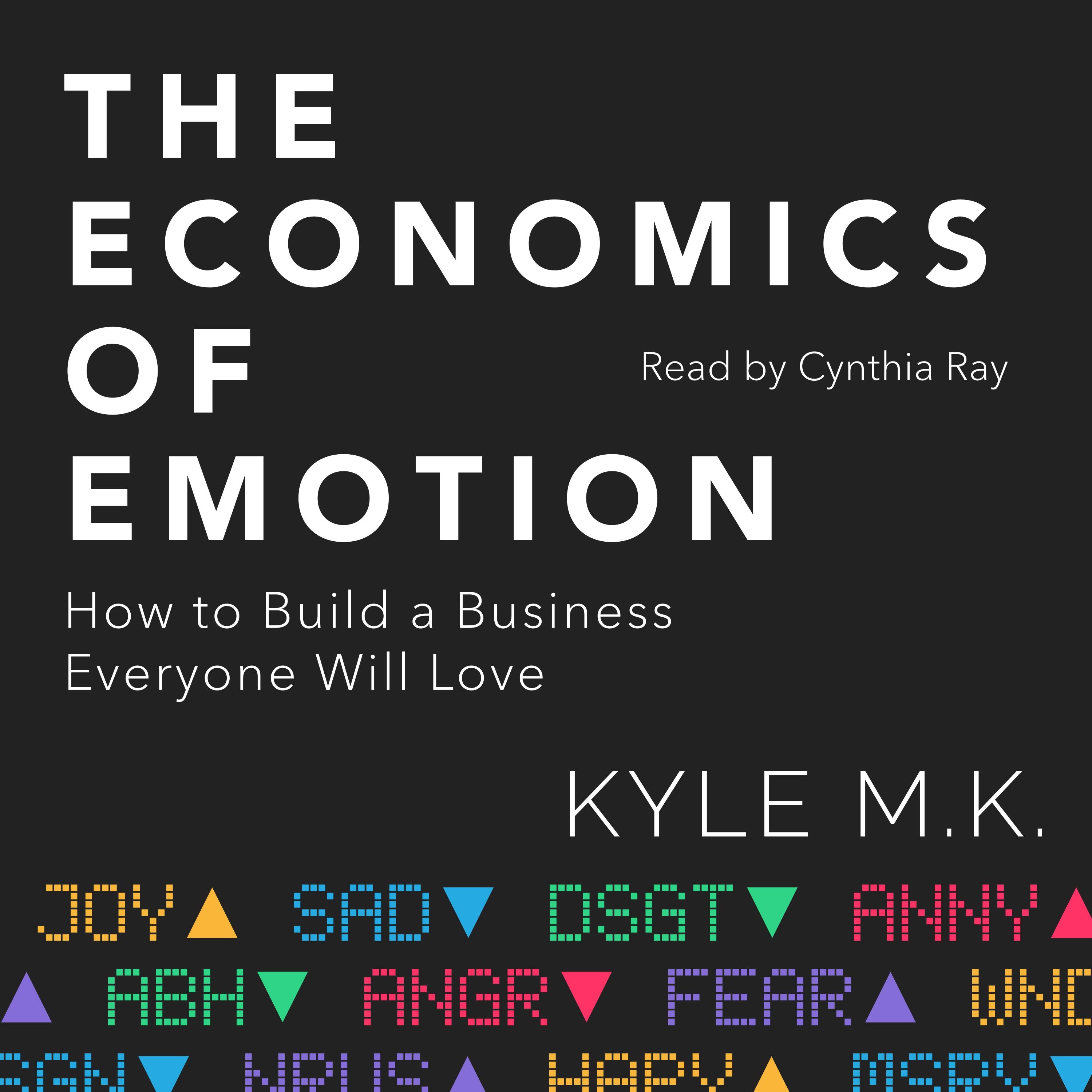 The Economics of Emotion