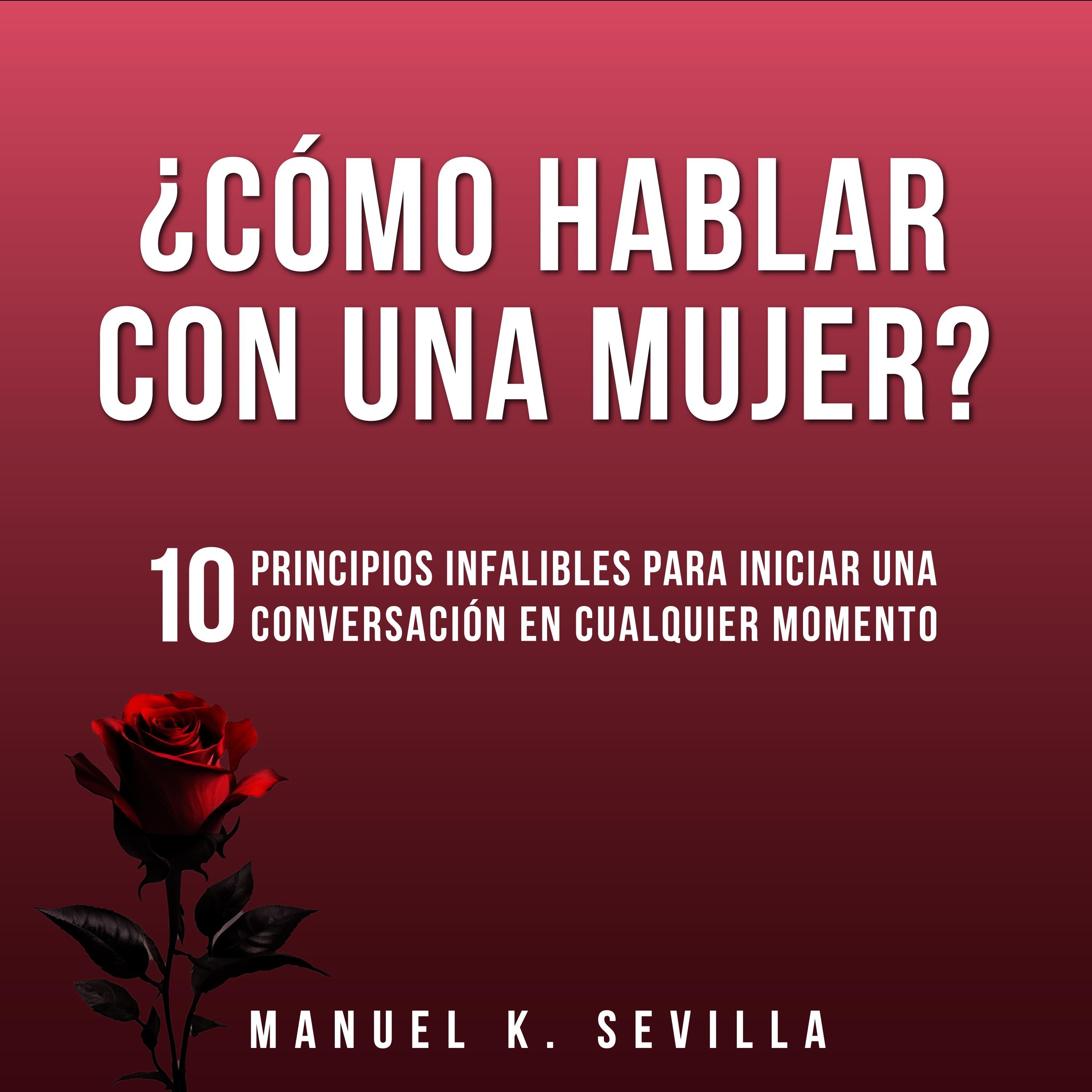 ¿Cómo Hablar Con Una Mujer?