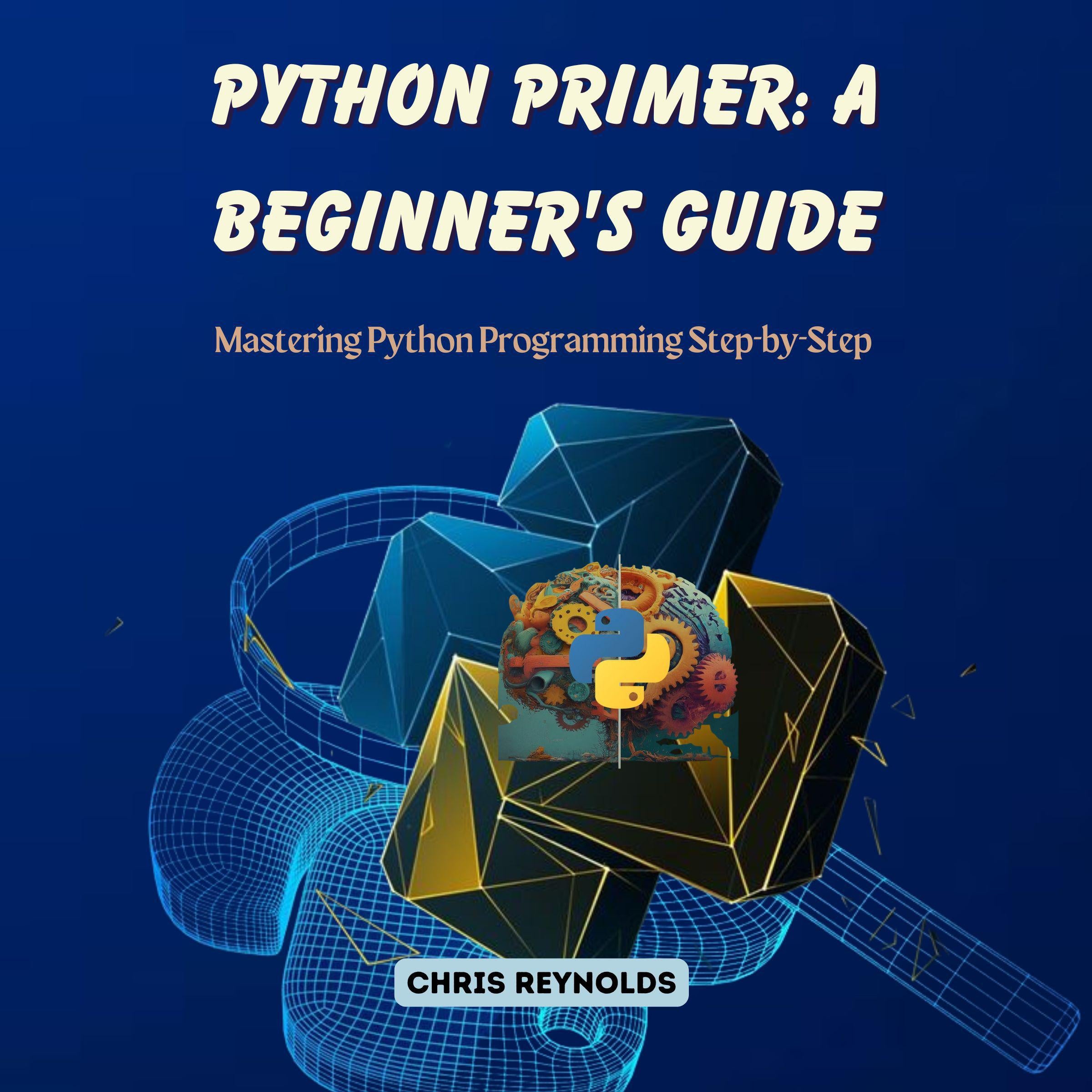 Python Primer: A Beginner's Guide