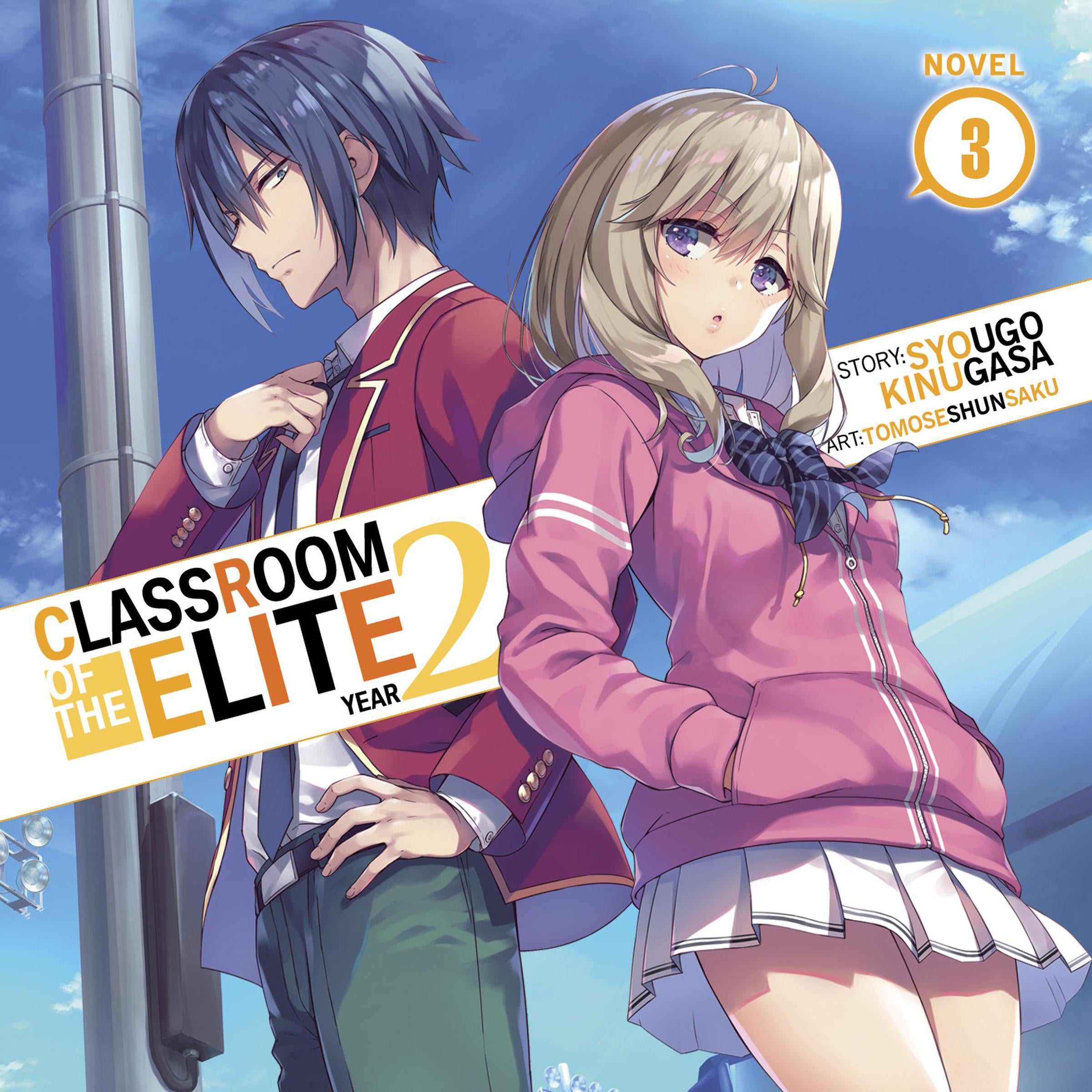 Classroom of the Elite: Year 2 (Light Novel) Vol. 3