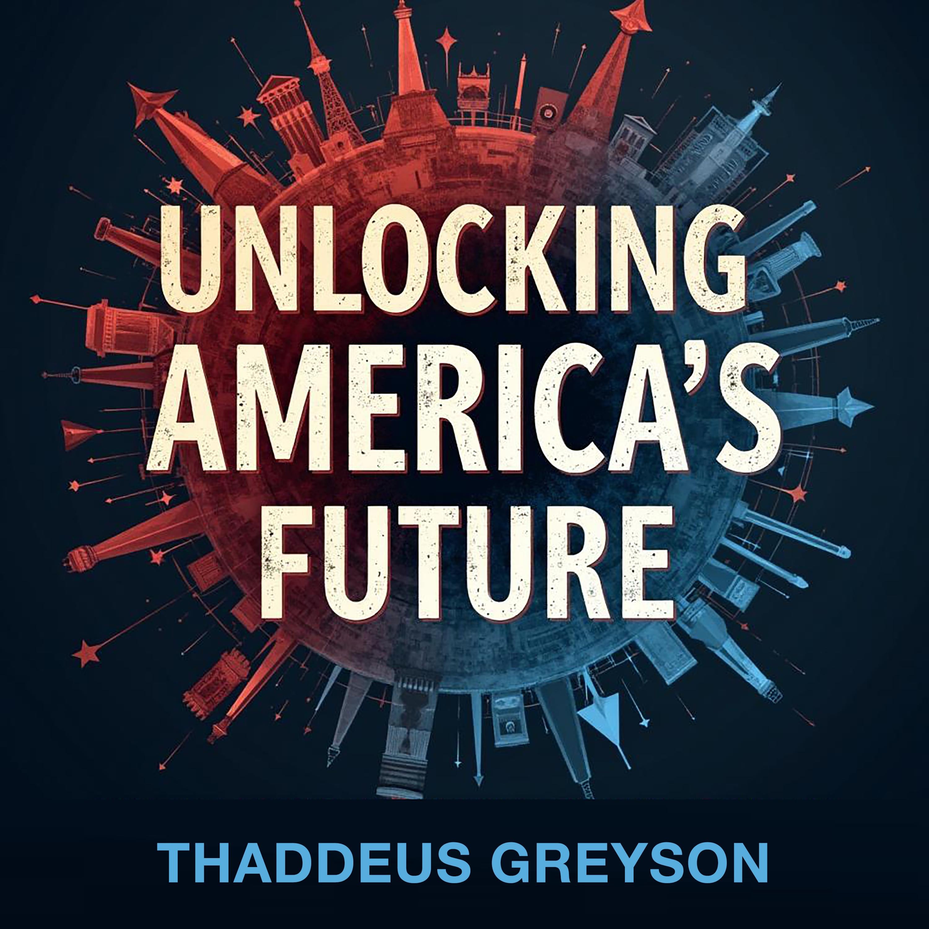 Unlocking America's Future: Decoding History's Cycles for Tomorrow
