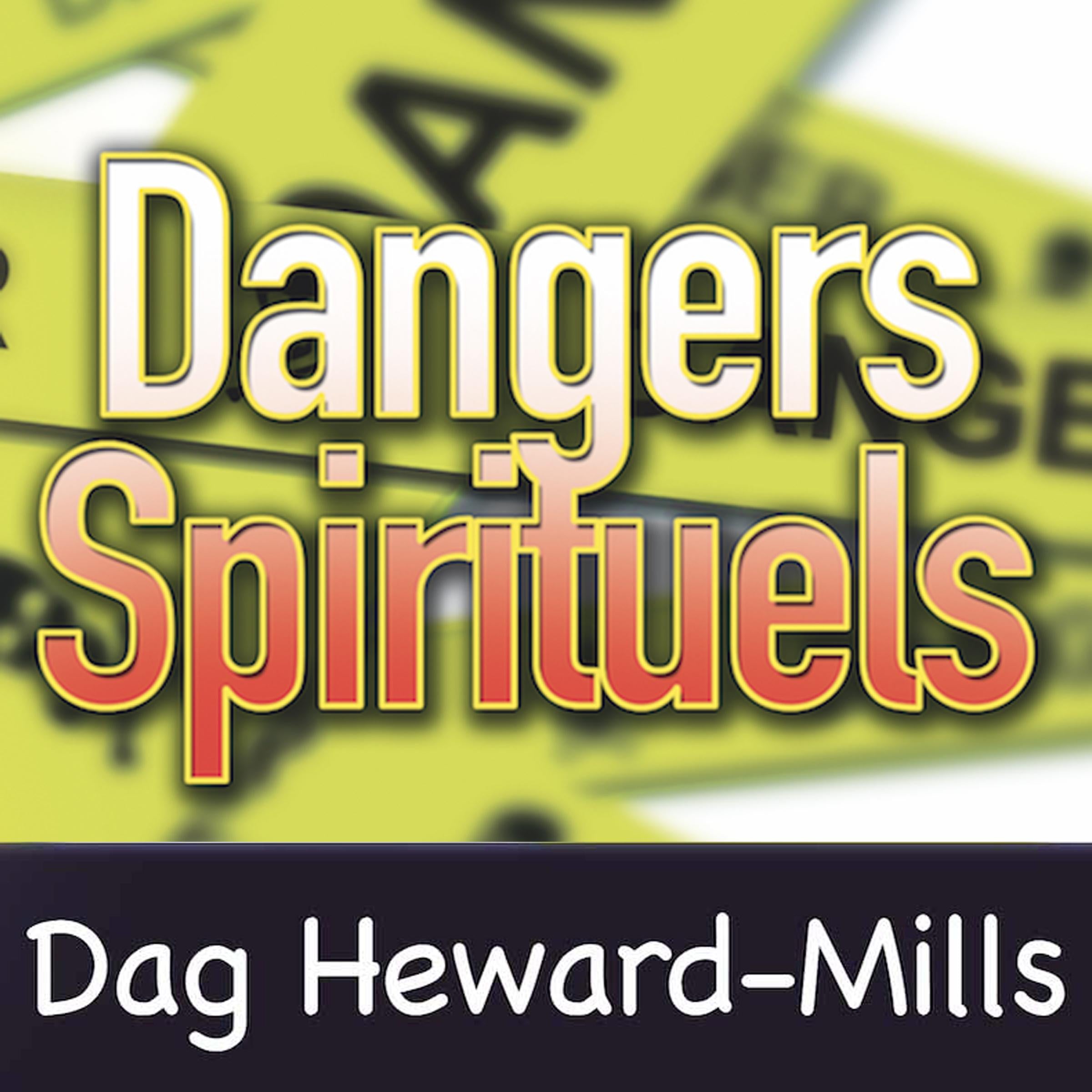 Dangers Spirituels