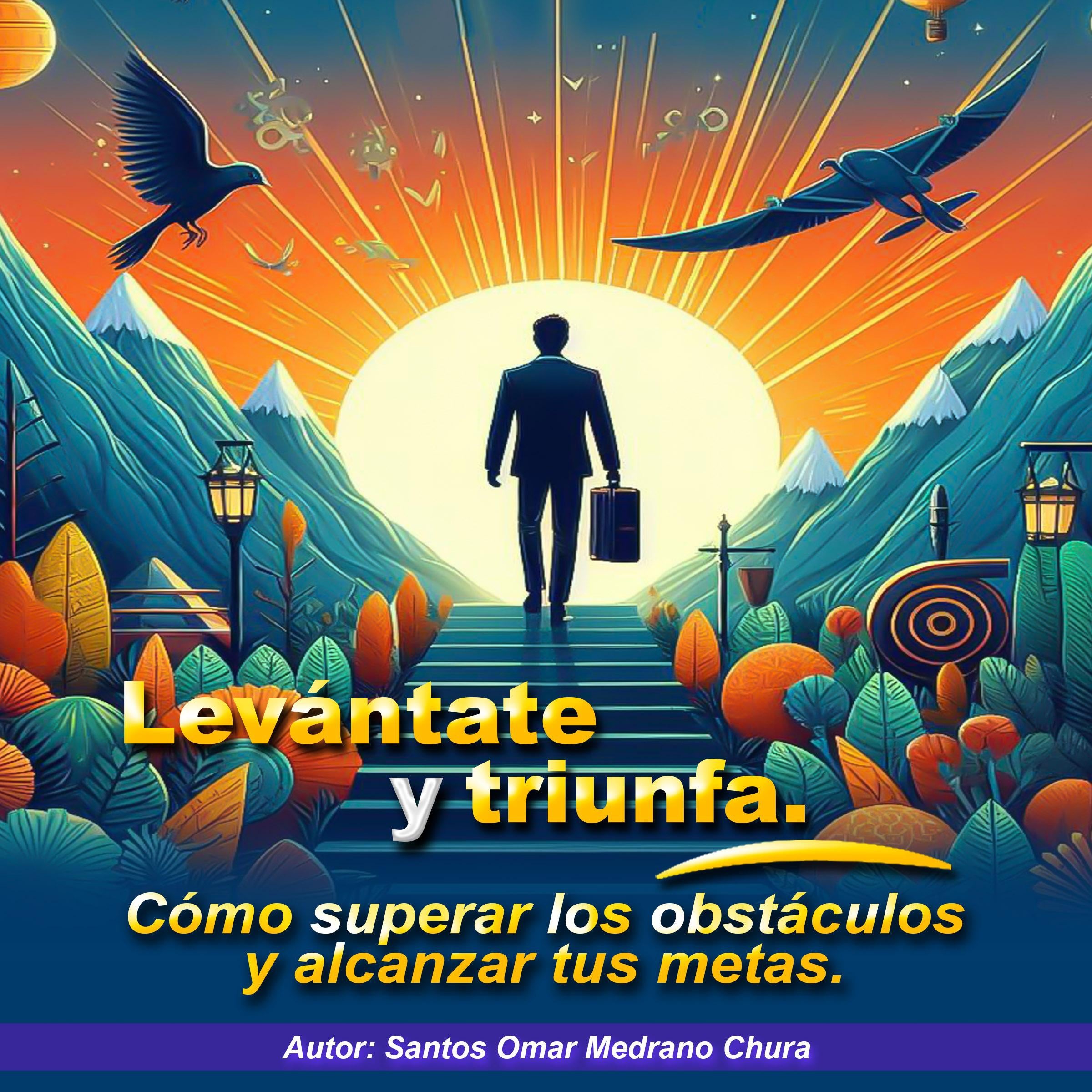 Levántate y triunfa