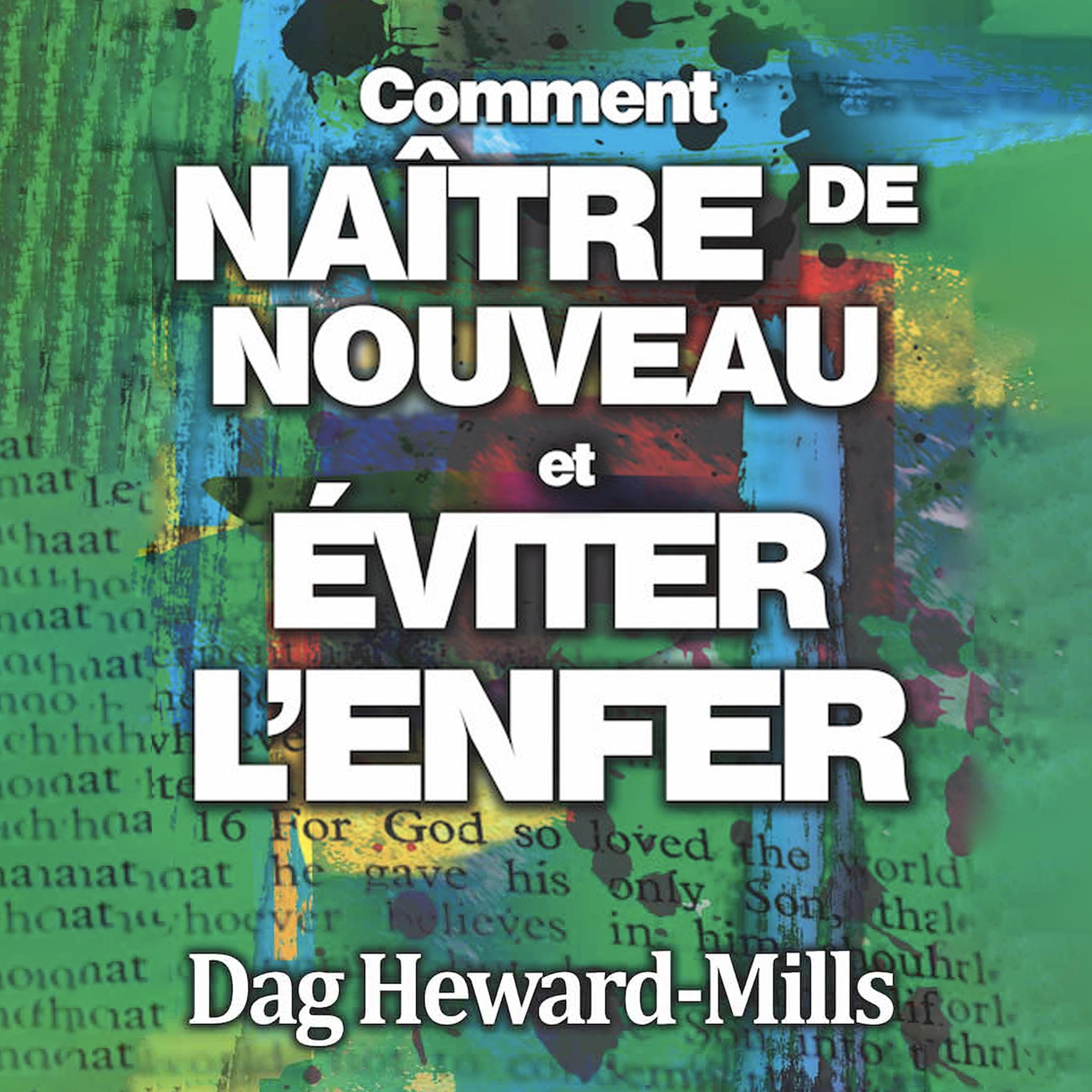 Comment NAÎTRE DE NOUVEAU et ÉVITER L'ENFER