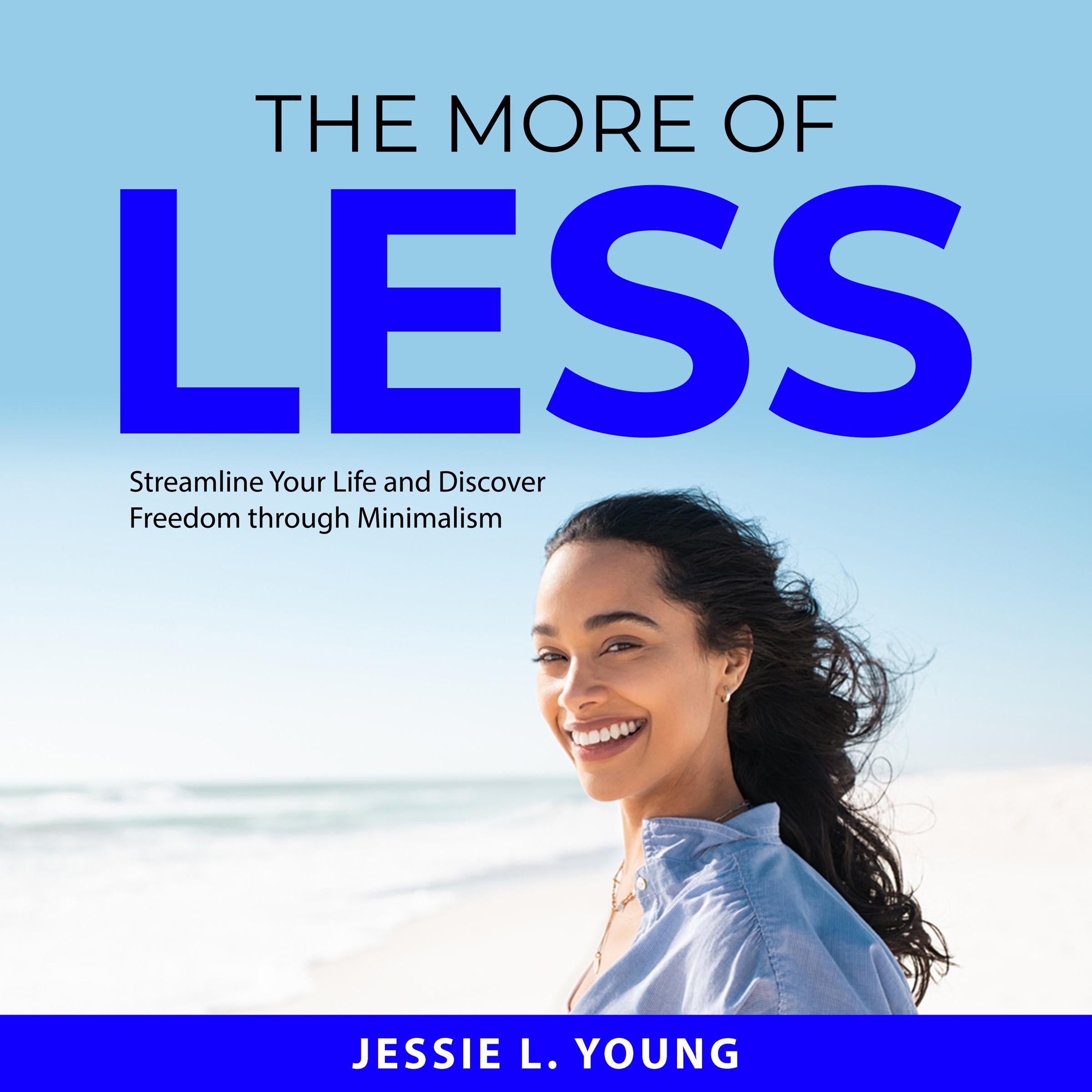 The More of Less