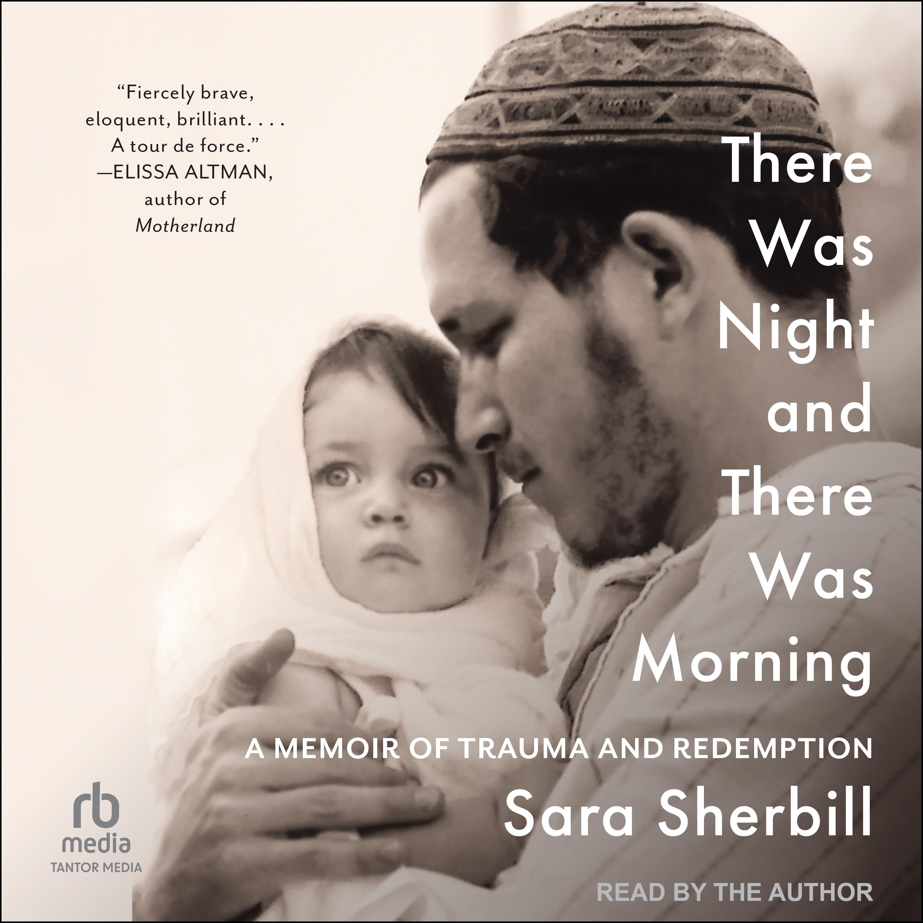 There Was Night and There Was Morning