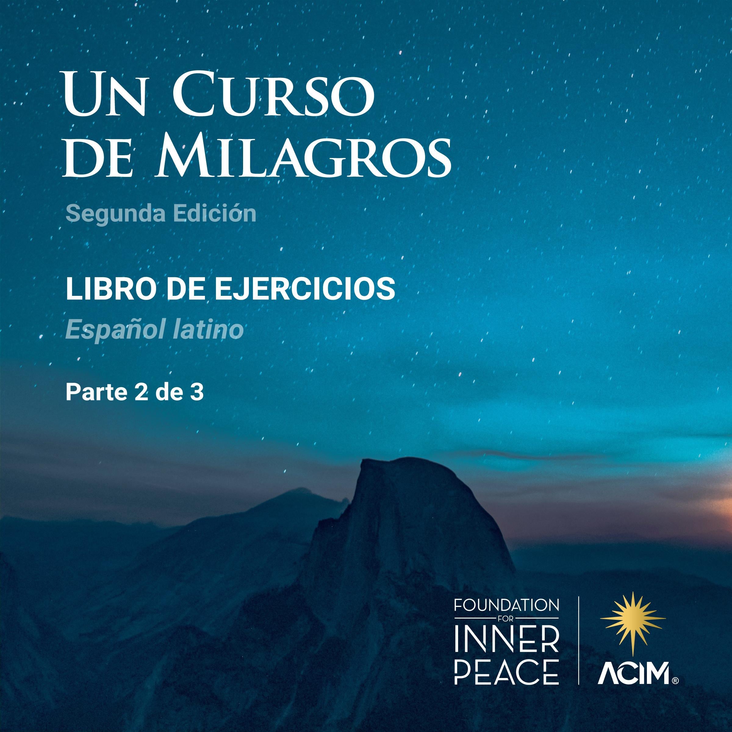 UN CURSO DE MILAGROS: Libro de ejercicios