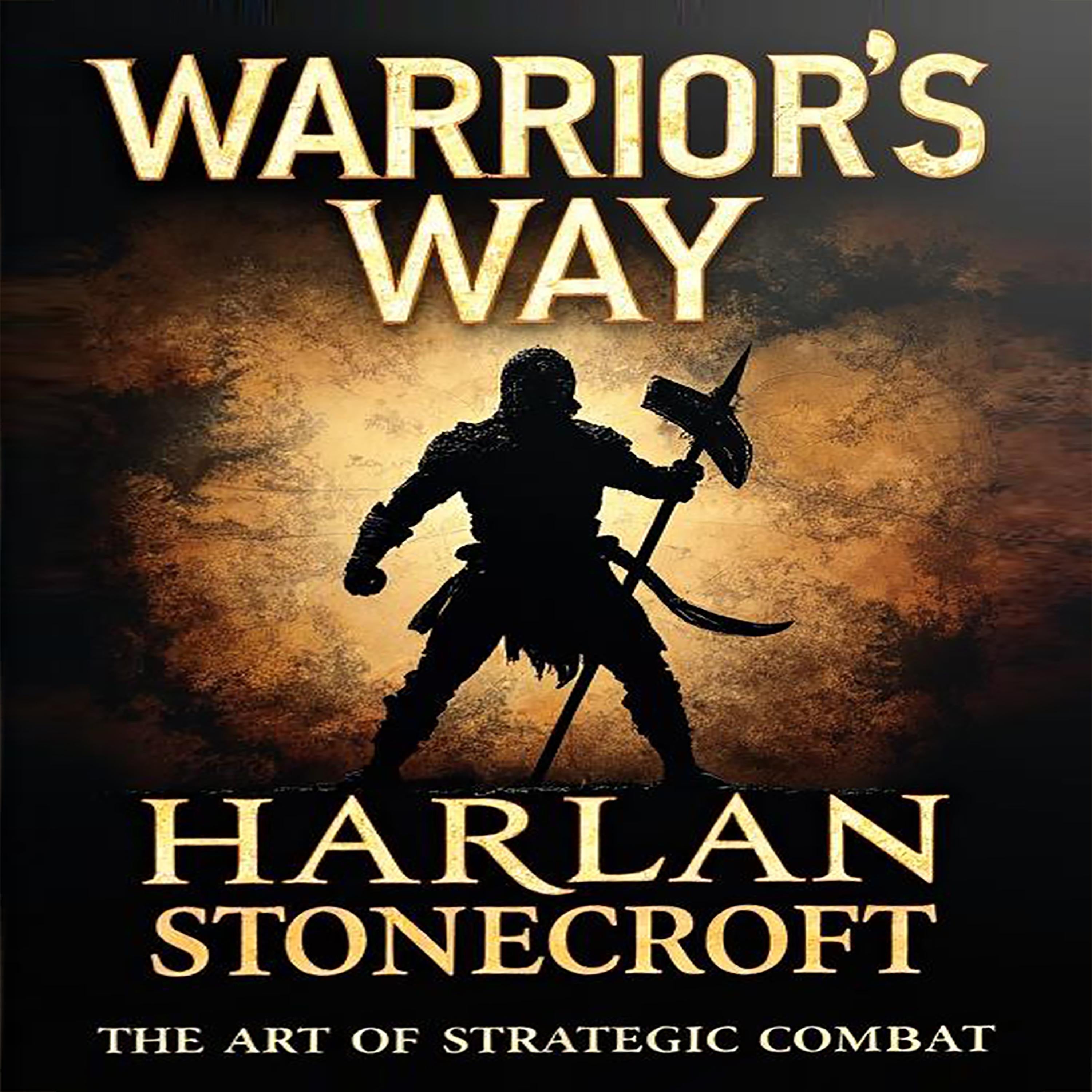 Warrior's Way: The Art of Strategic Combat