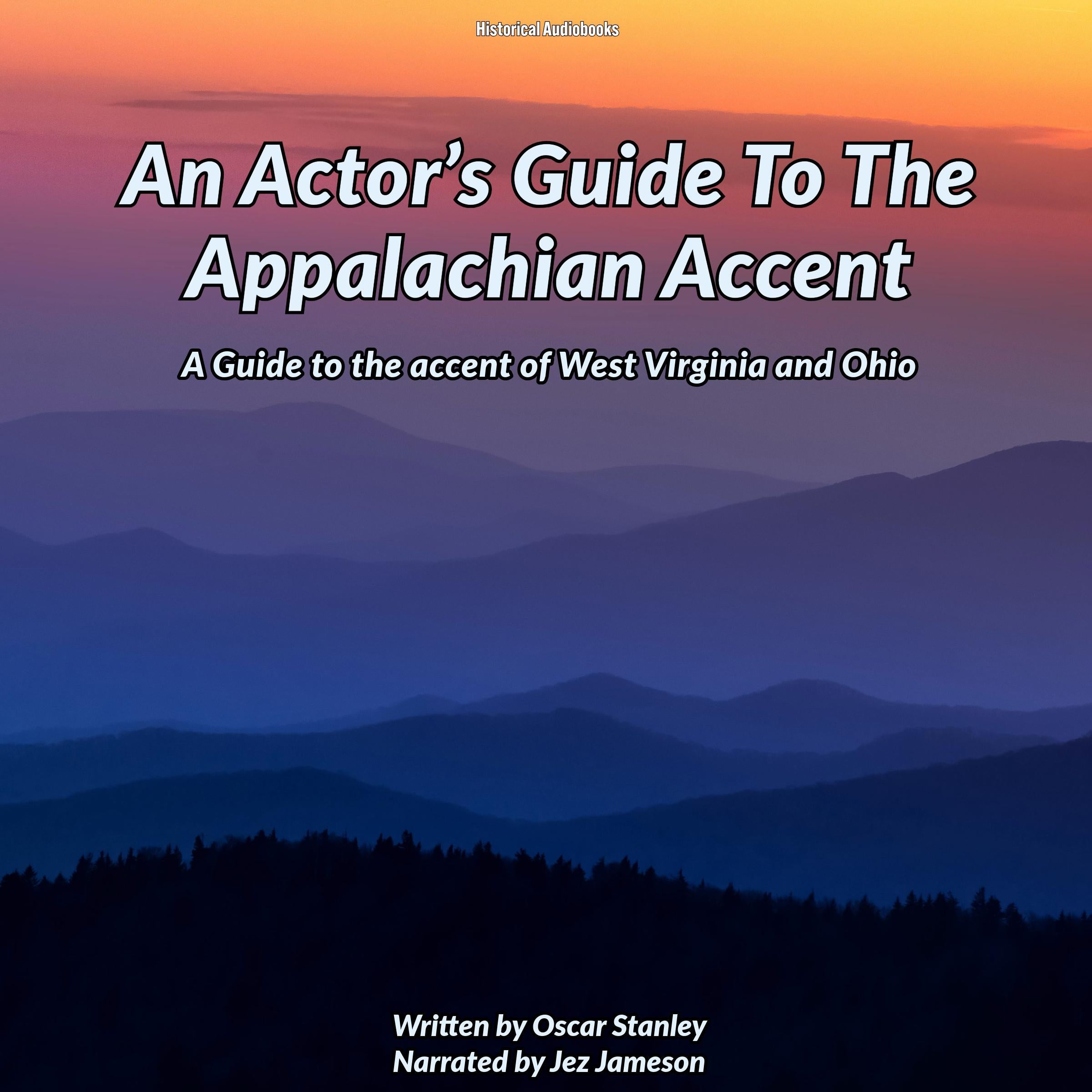 An Actor’s Guide To The Appalachian Accent