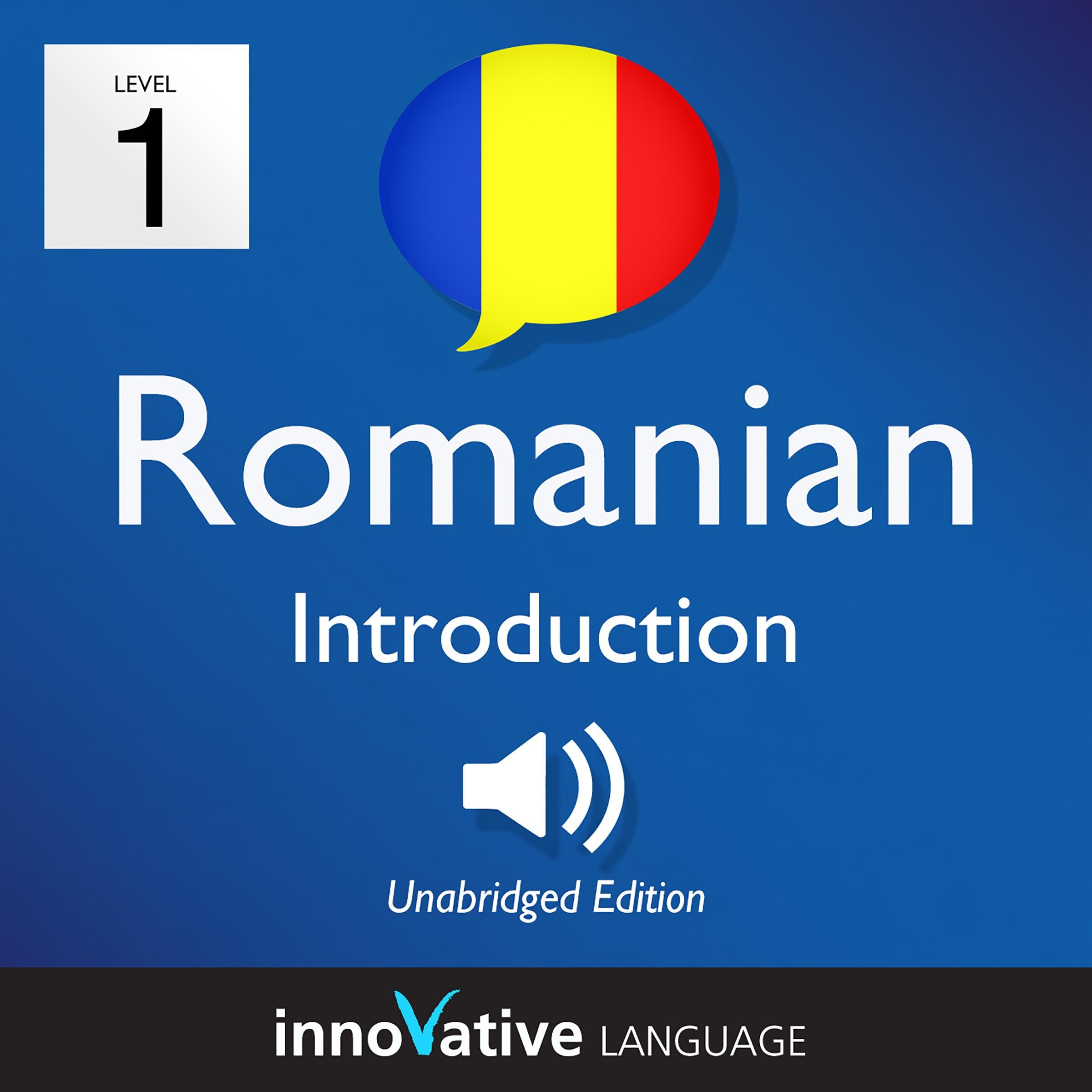 Learn Romanian - Level 1: Introduction to Romanian, Volume 1