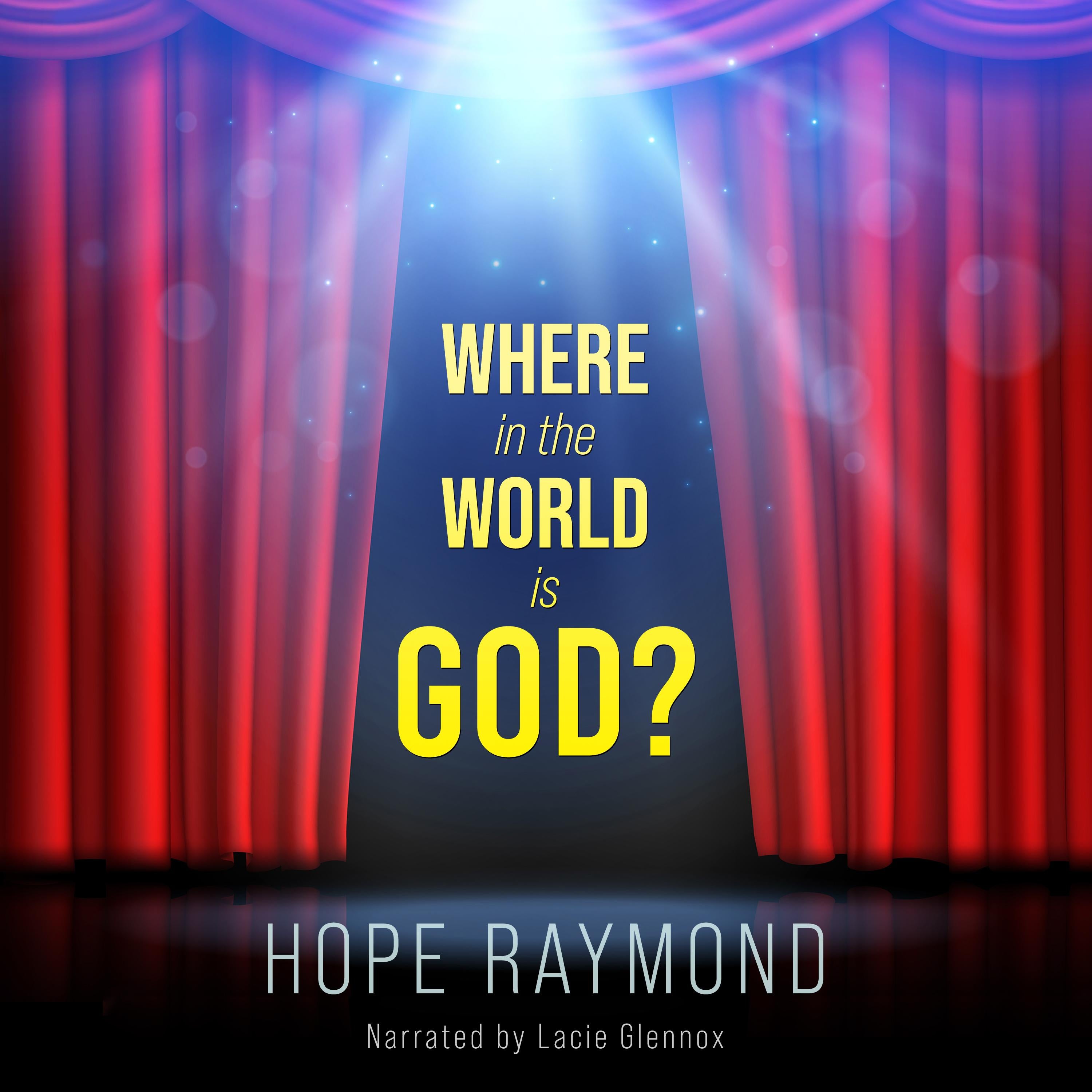 Where in the World is God?