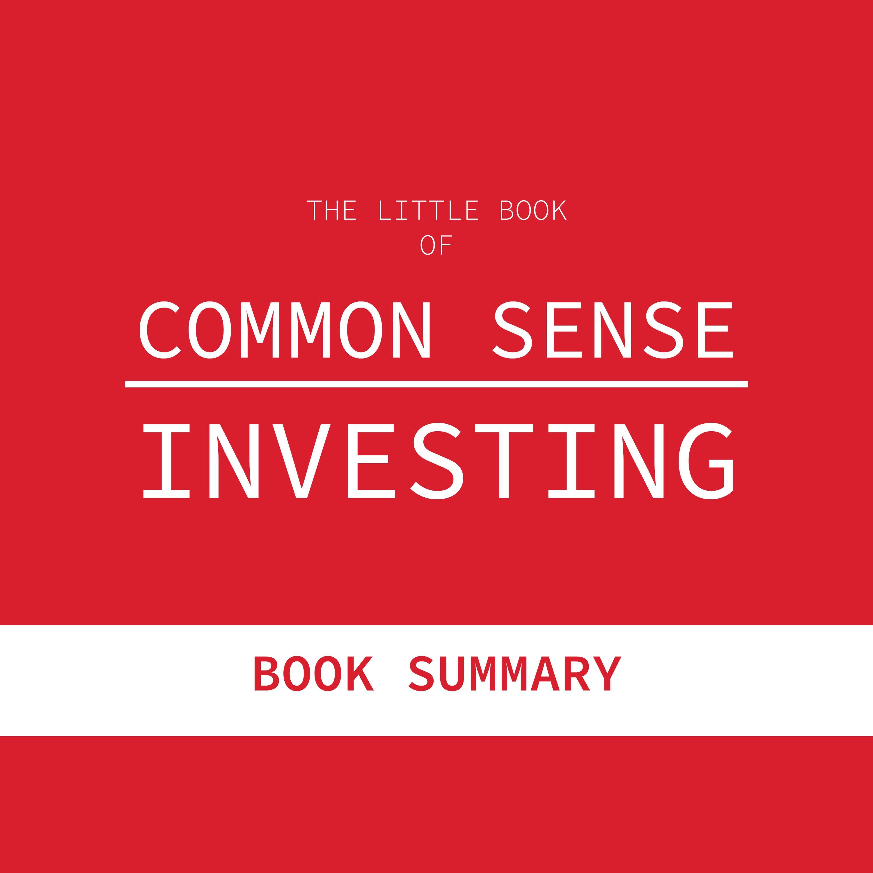 The Little Book of Common Sense Investing: Book Summary & Analysis