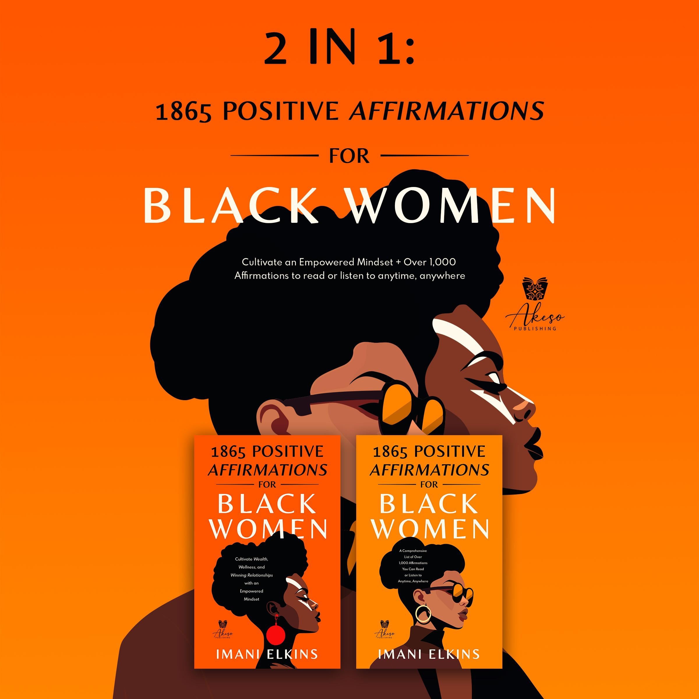 2 IN 1: 1865 POSITIVE AFFIRMATIONS FOR BLACK WOMEN