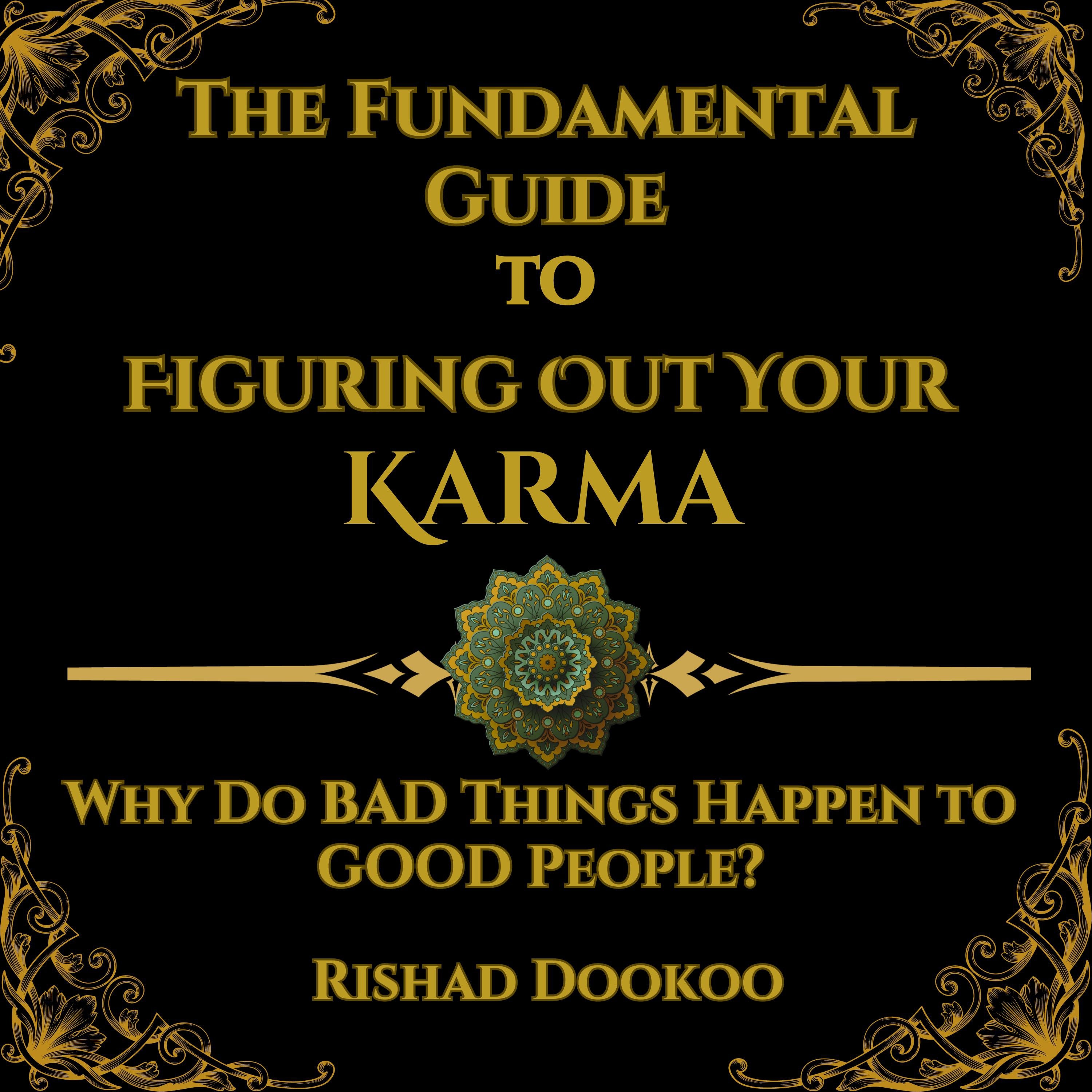 The Fundamental Guide To Figuring Out Your Karma