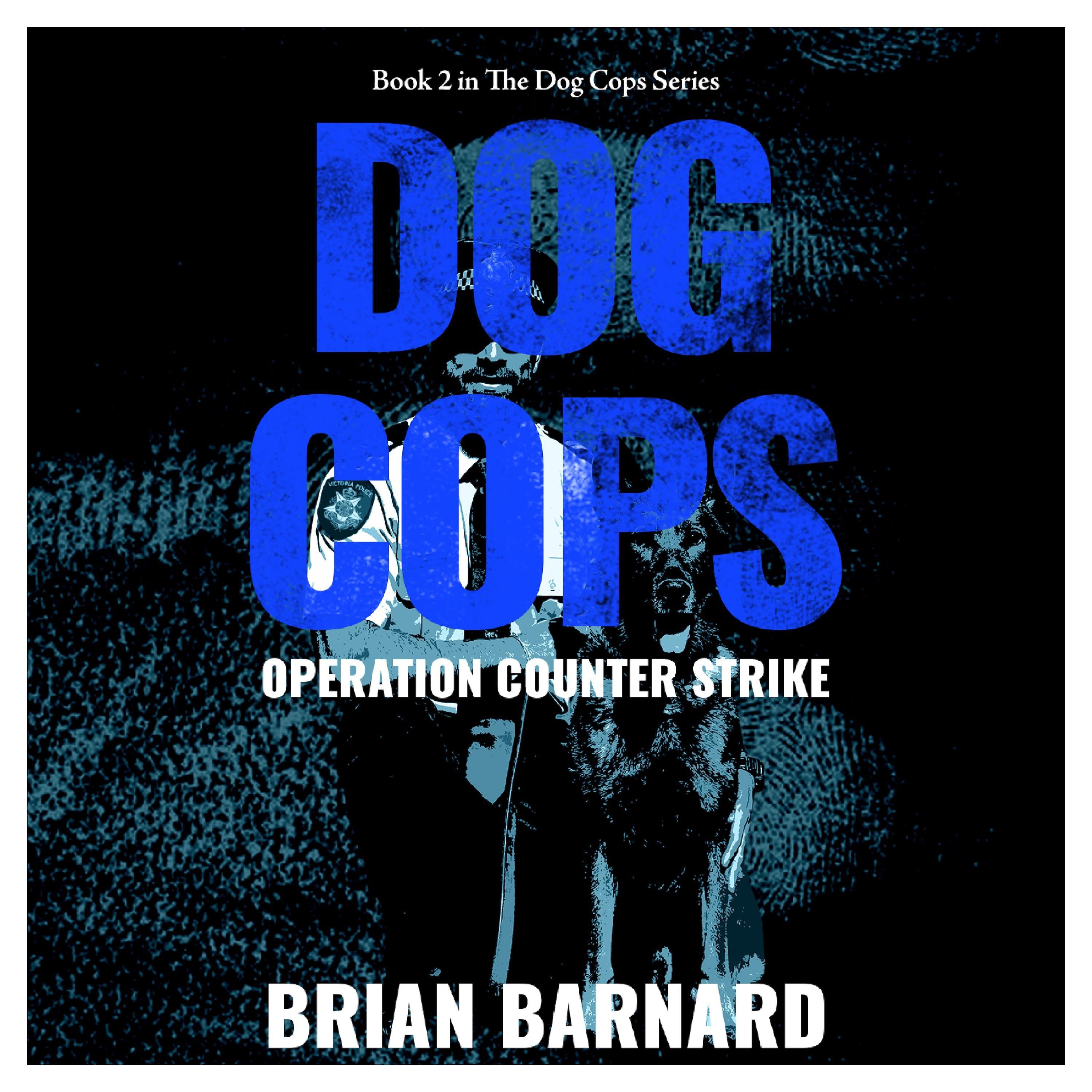 The Dog Cops Book 2
