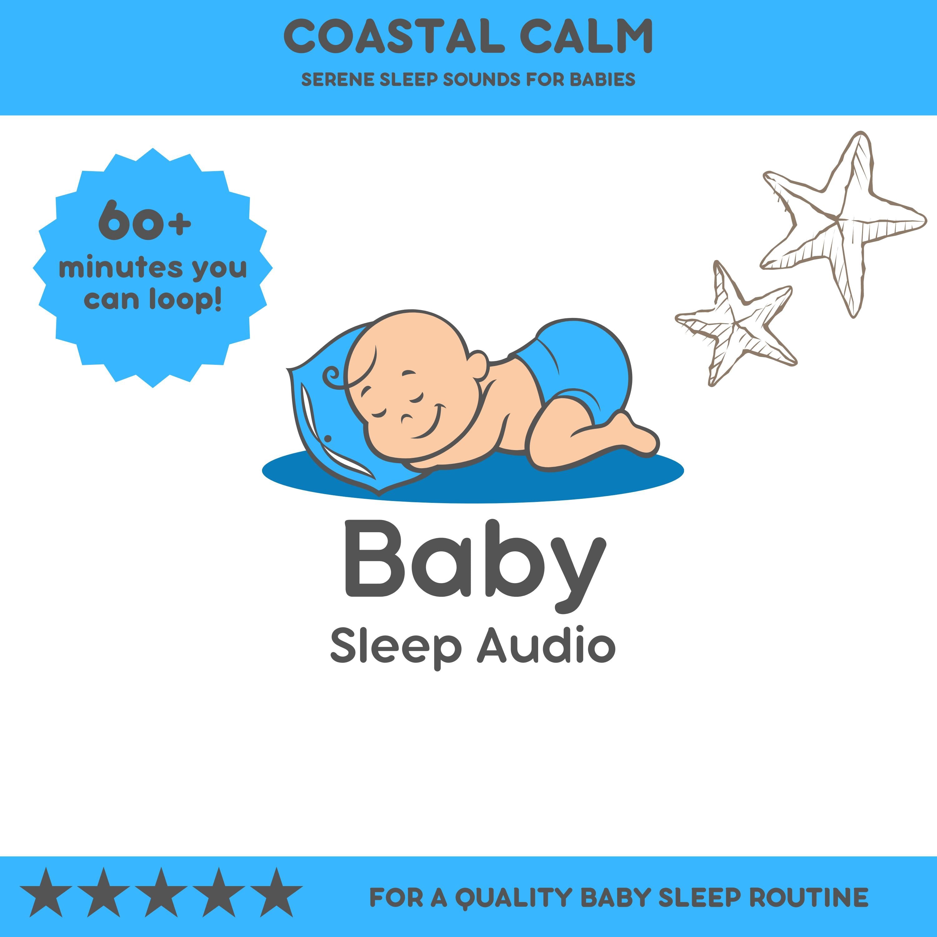 Coastal Calm: Ocean Breeze White Noise for Baby Sleep