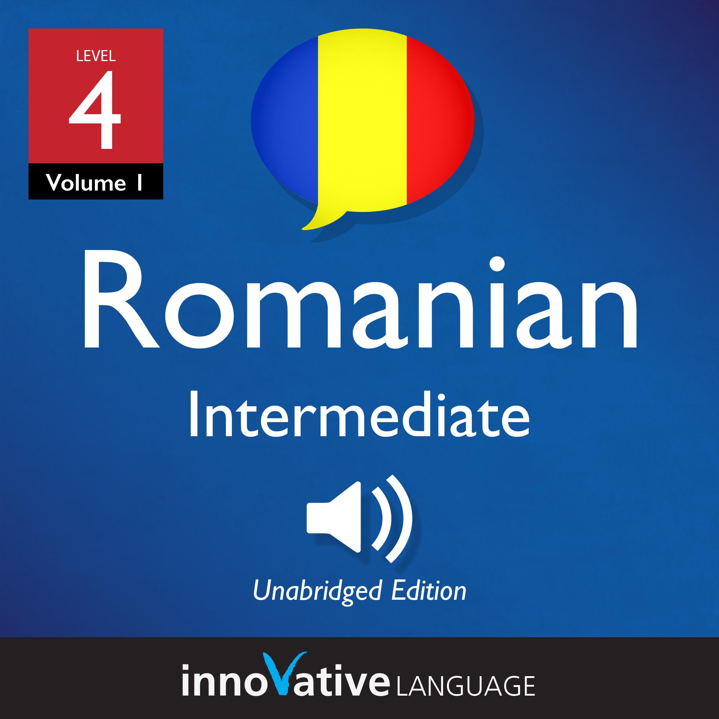 Learn Romanian - Level 4: Intermediate Romanian